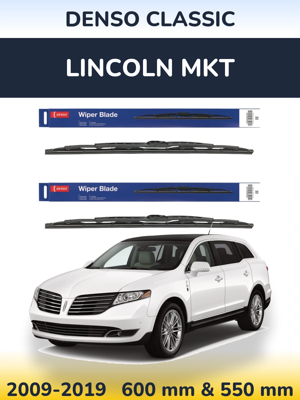 Front wiper blade set Denso Classic 600 & 550 mm for Lincoln MKT 2009-2019