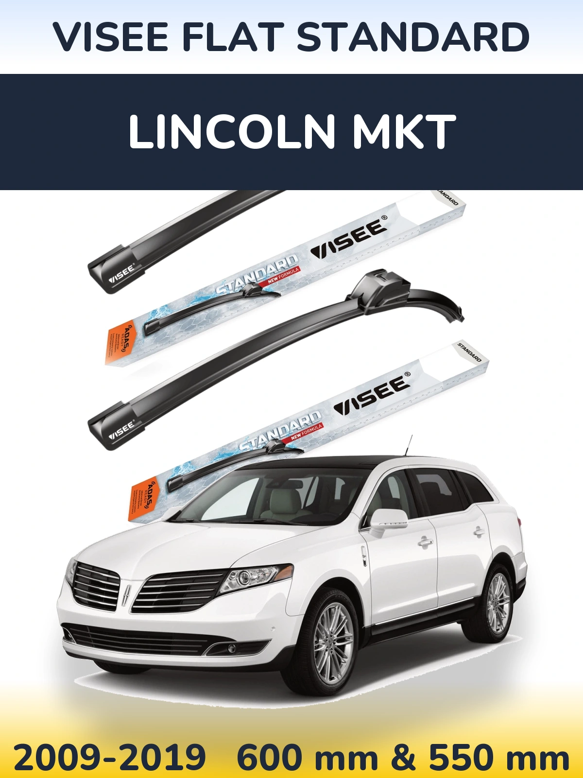 Front wiper blade set VISEE FLAT STANDARD 600 & 550 mm for Lincoln MKT 2009-2019