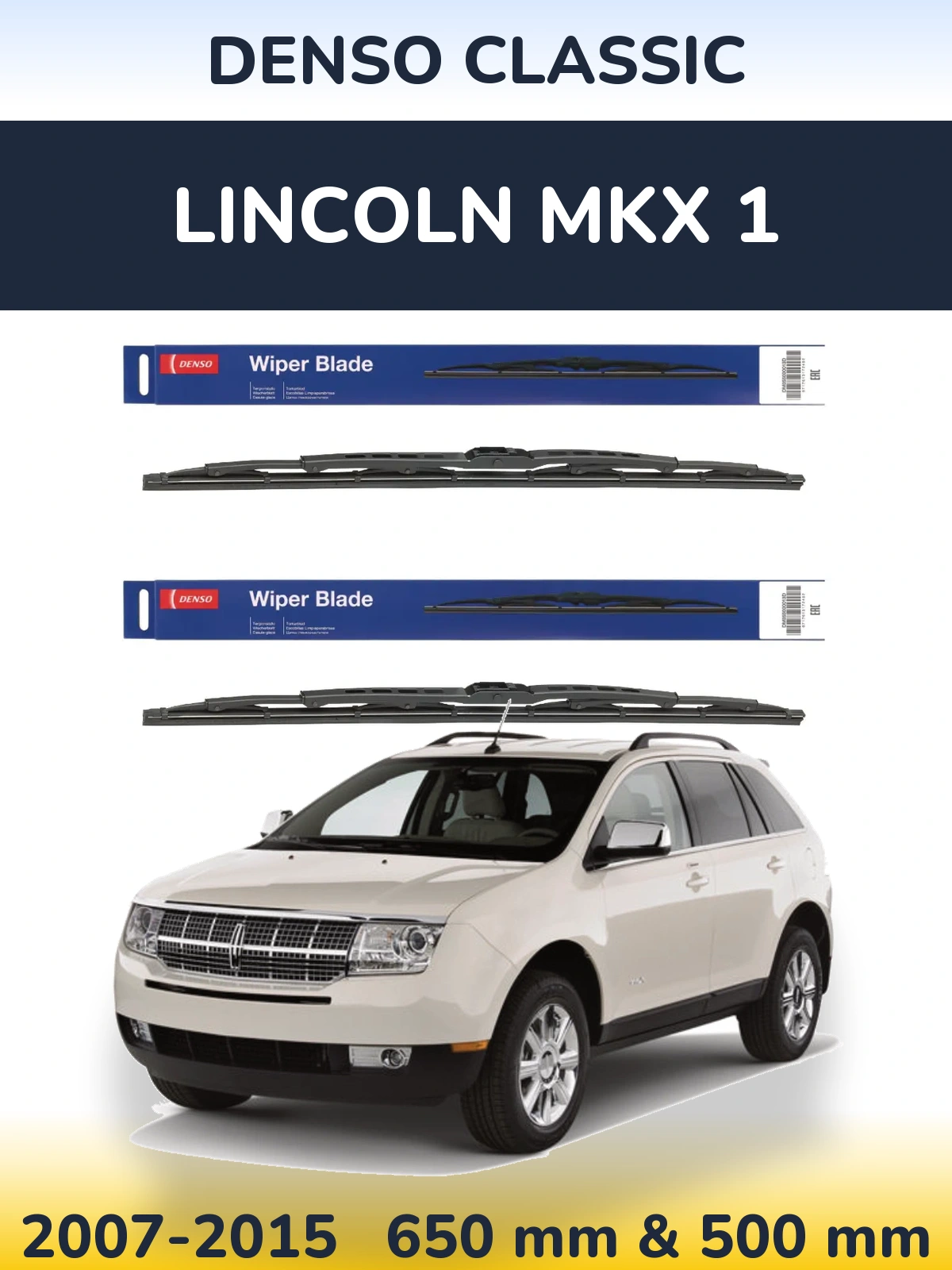 Комплект передніх щіток Denso Classic 650 & 500 мм для Lincoln MKX 1 2007-2015
