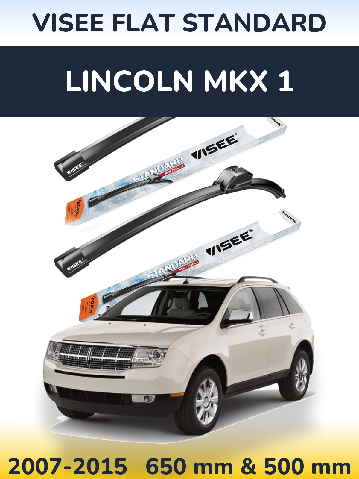 Комплект передніх щіток VISEE FLAT STANDARD 650 & 500 мм для Lincoln MKX 1 2007-2015