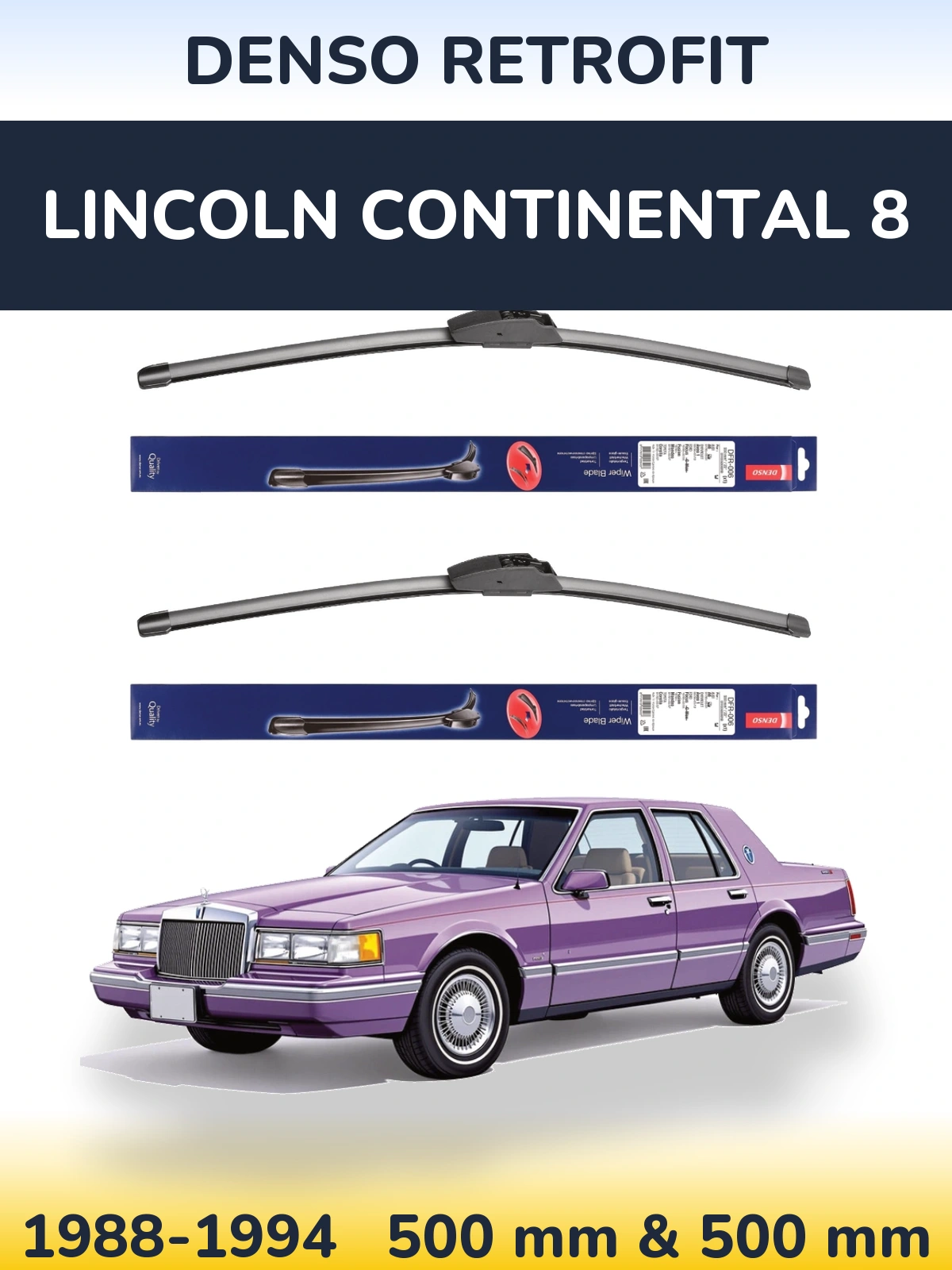 Komplet przednich wycieraczek Denso Retrofit 500 & 500 mm do Lincoln Continental 8 1988-1994