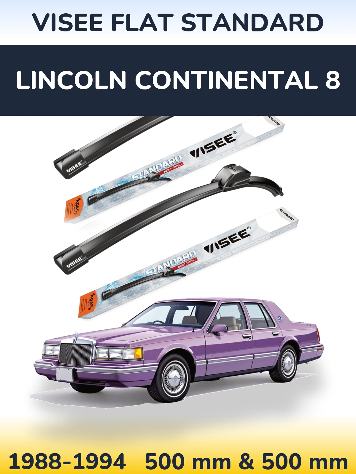 Komplet przednich wycieraczek VISEE FLAT STANDARD 500 & 500 mm do Lincoln Continental 8 1988-1994