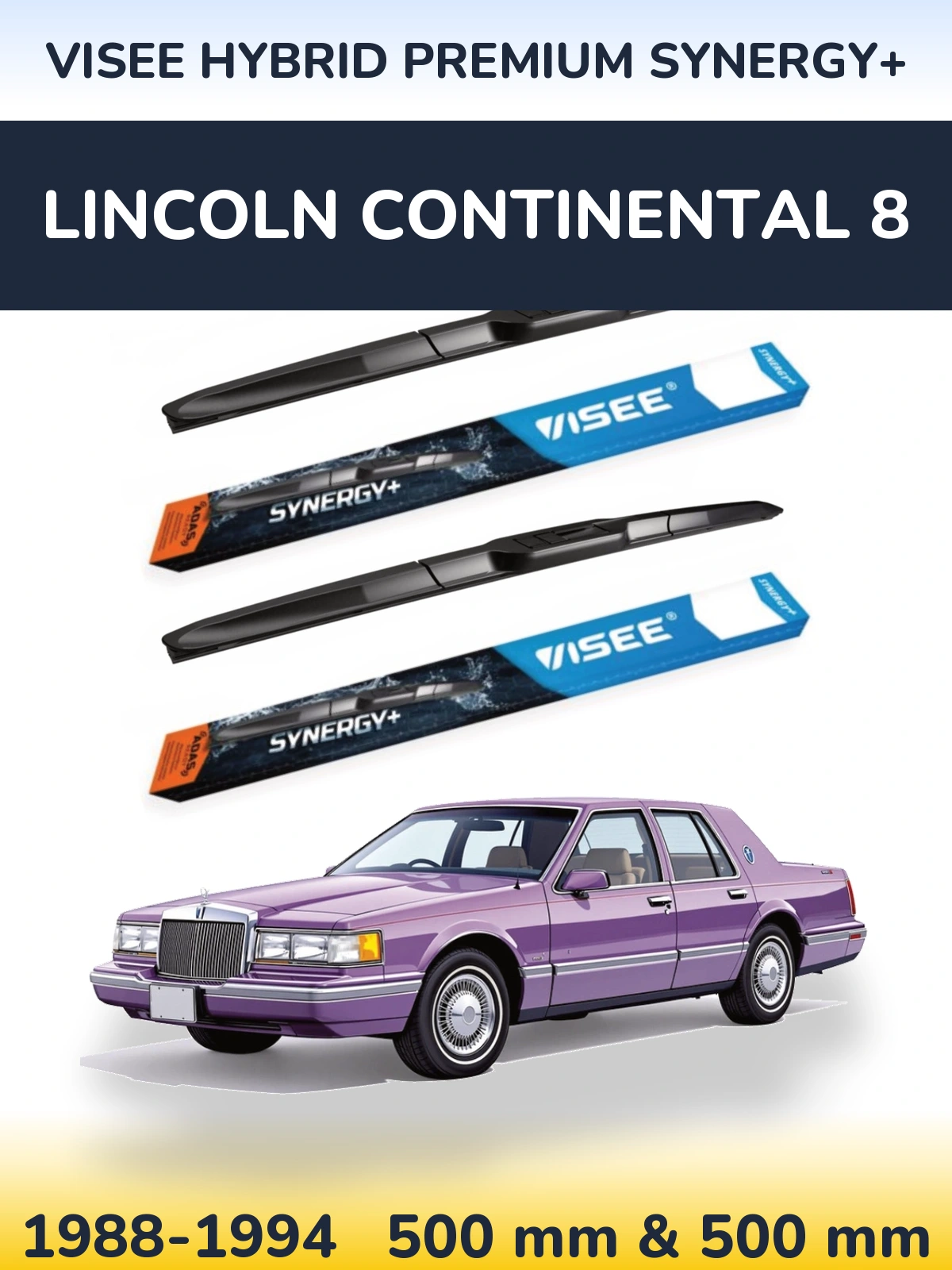 Komplet przednich wycieraczek VISEE HYBRID PREMIUM SYNERGY+ 500 & 500 mm do Lincoln Continental 8 1988-1994
