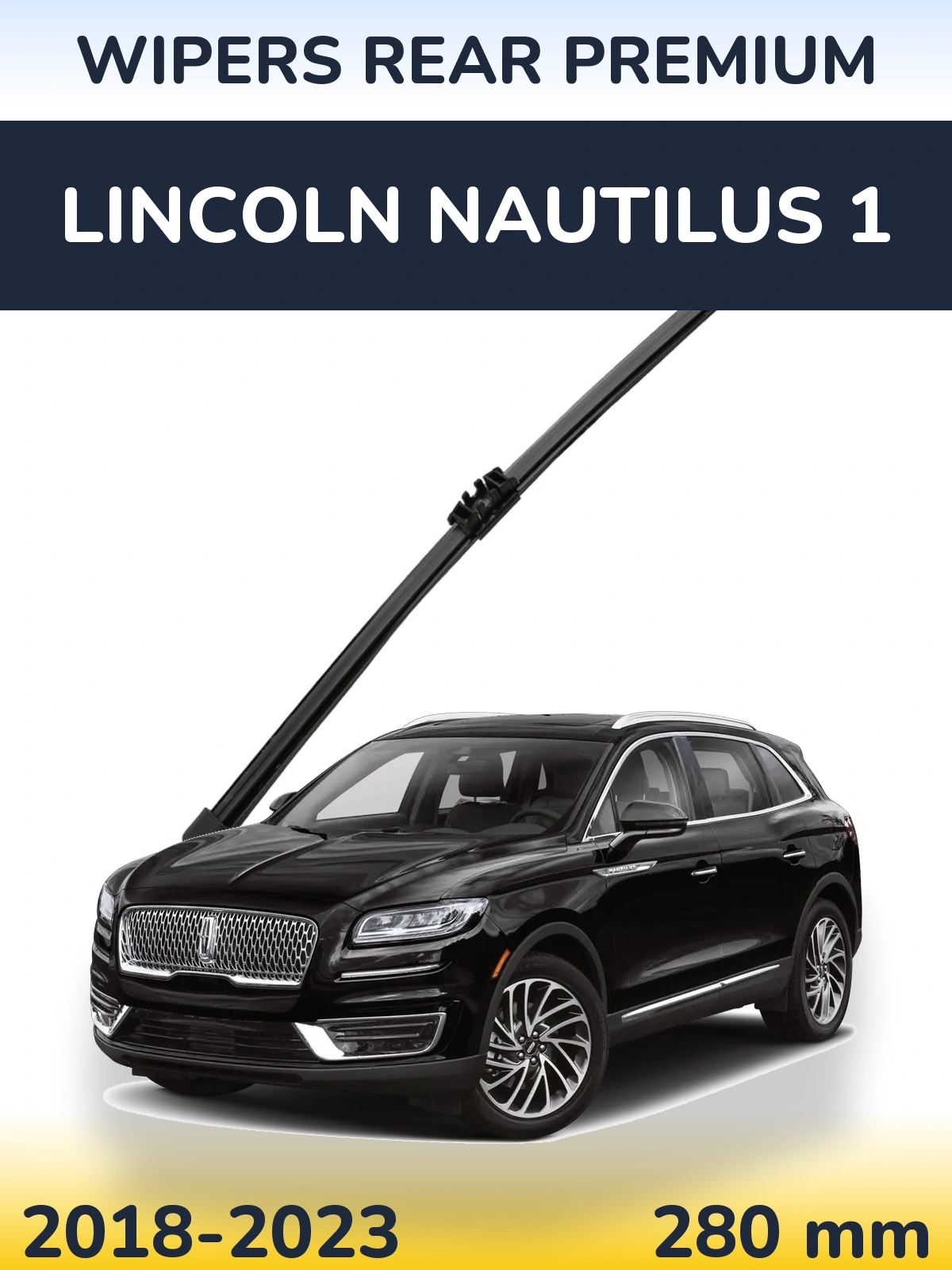 Задний дворник WIPERS REAR PREMIUM 280 мм для Lincoln Nautilus 1 2018-2023