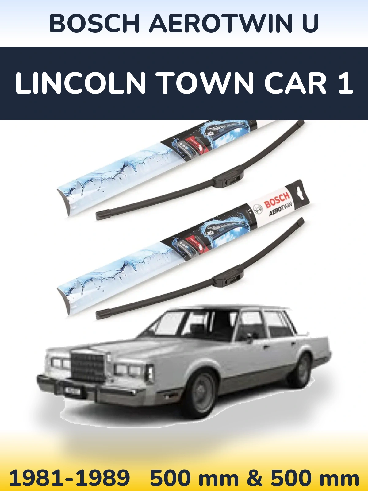 Komplet przednich wycieraczek BOSCH AeroTwin U 500 & 500 mm do Lincoln Town Car 1 1981-1989