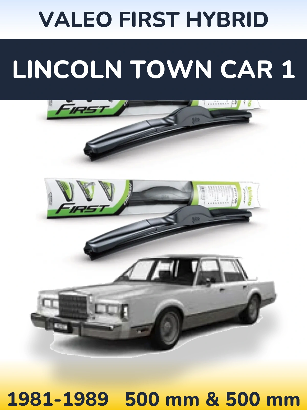 Front wiper blade set Valeo First Hybrid 500 & 500 mm for Lincoln Town Car 1 1981-1989