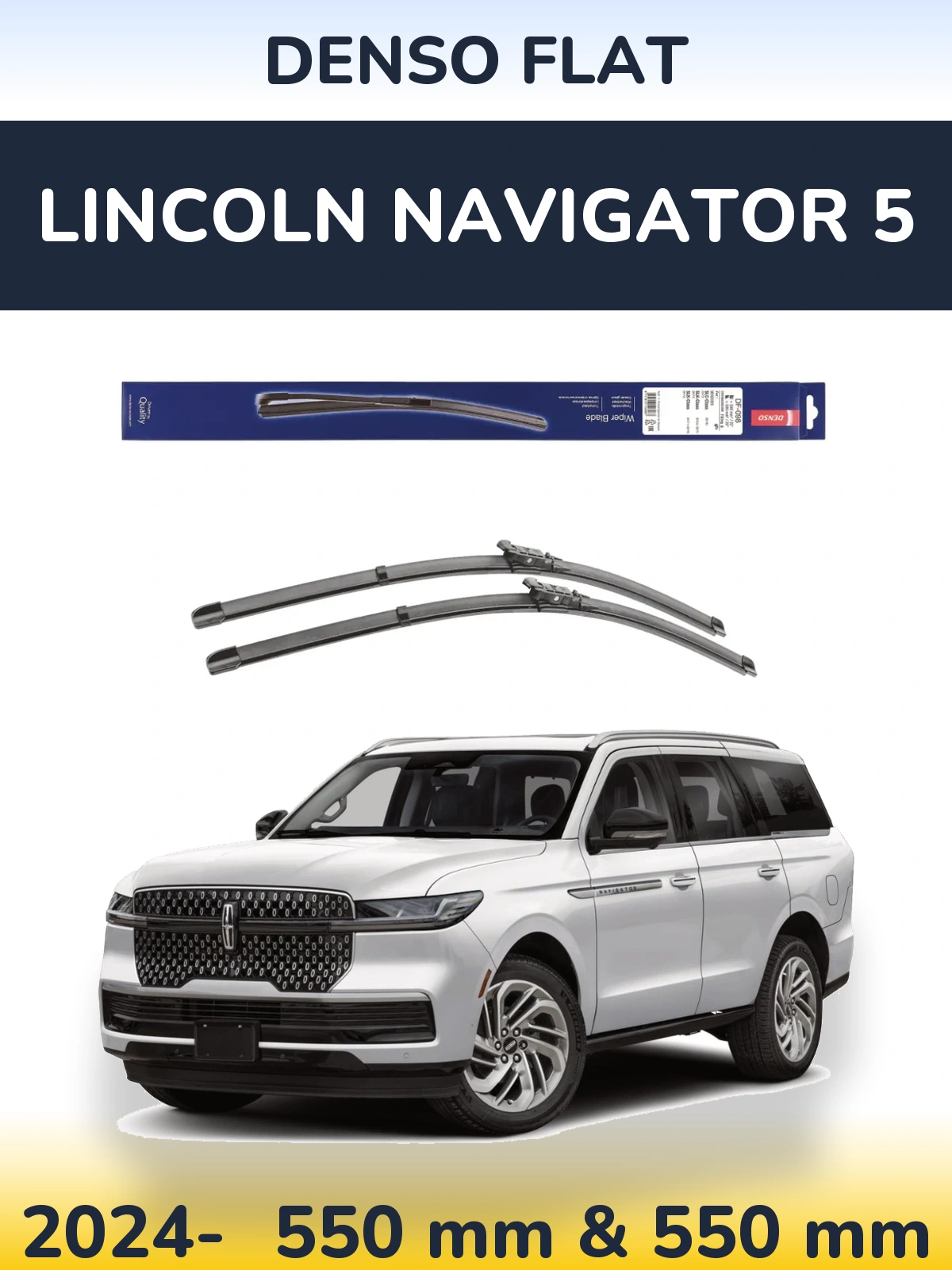 Komplet przednich wycieraczek Denso Flat 550 & 550 mm do Lincoln Navigator 5 2024-2026