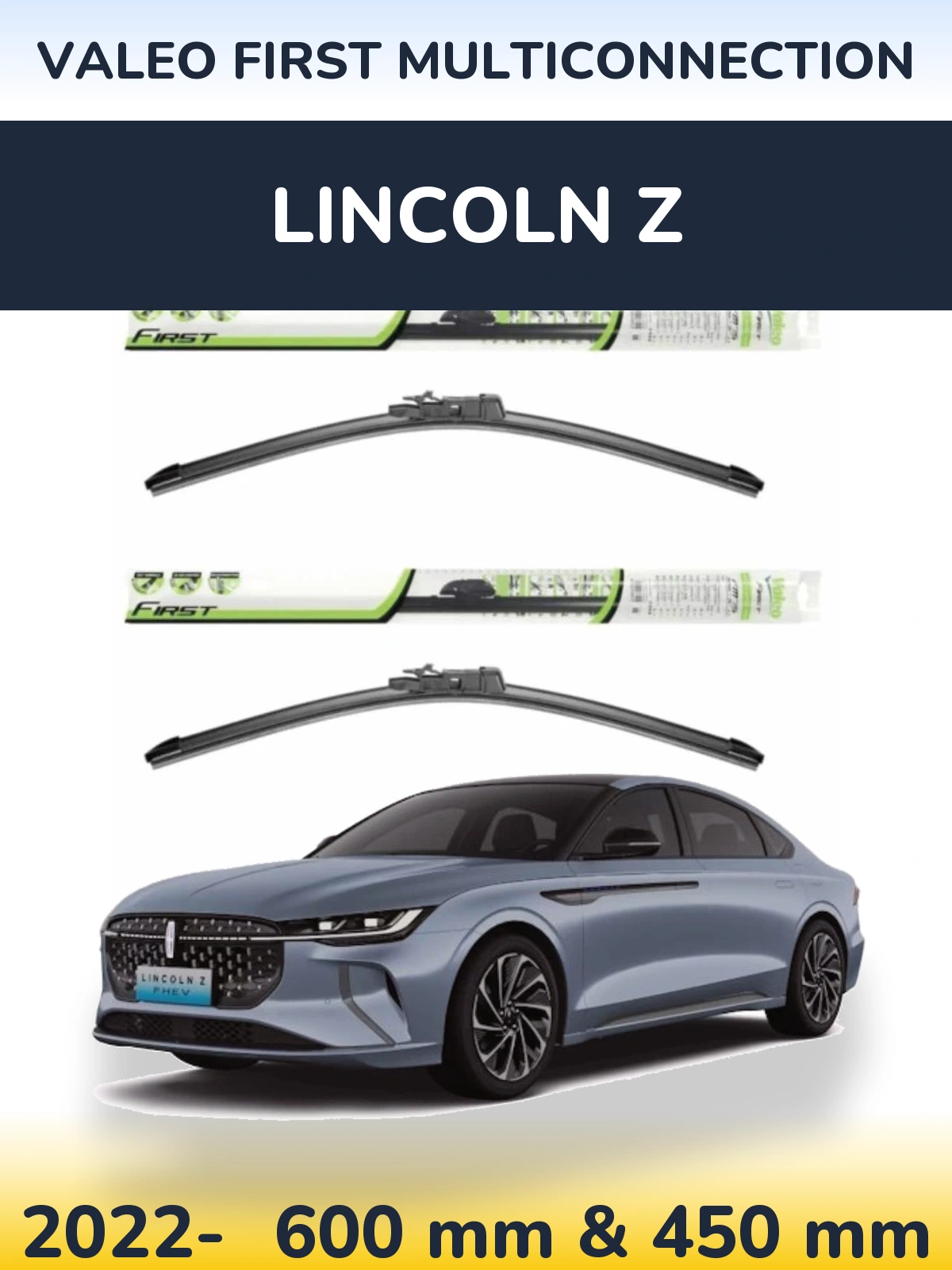 Komplet przednich wycieraczek Valeo First MultiConnection 600 & 450 mm do Lincoln Z 2022-2026