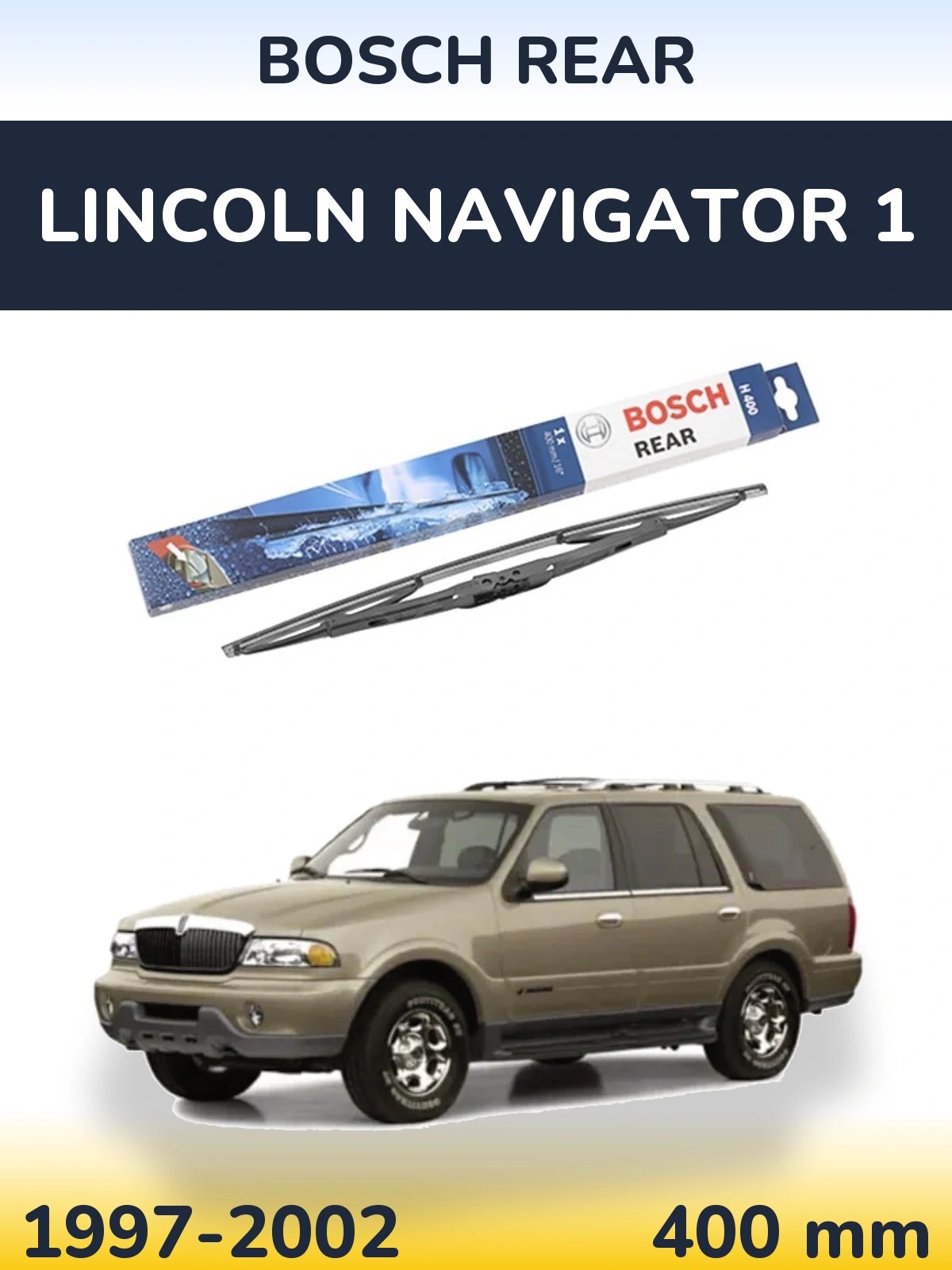 Tylna wycieraczka BOSCH Rear 400 mm do Lincoln Navigator 1 1997-2002
