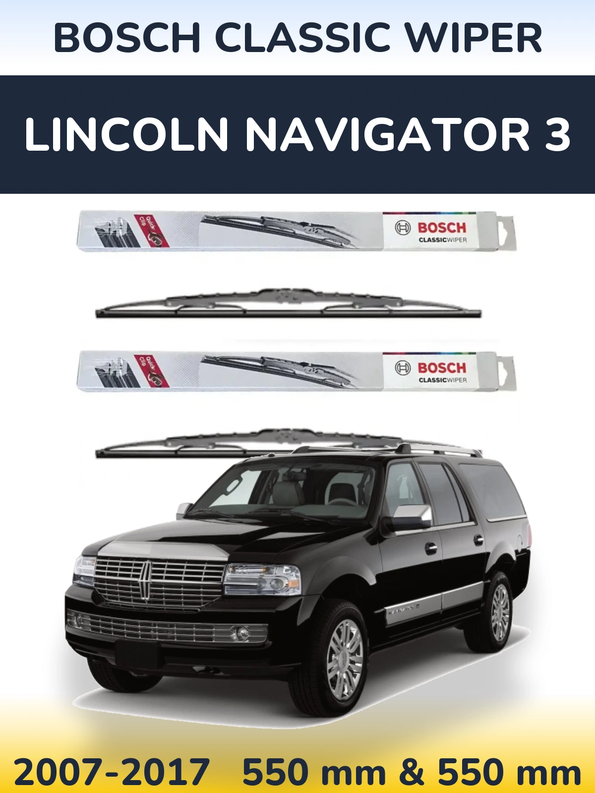 Комплект передних дворников BOSCH Classic Wiper 550 & 550 мм для Lincoln Navigator 3 2007-2017