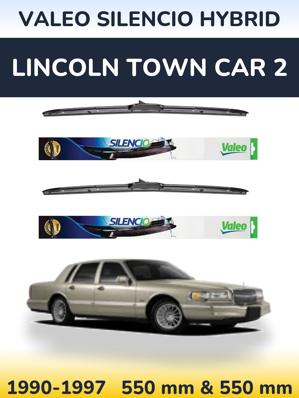 Front wiper blade set Valeo Silencio Hybrid 550 & 550 mm for Lincoln Town Car 2 1990-1997