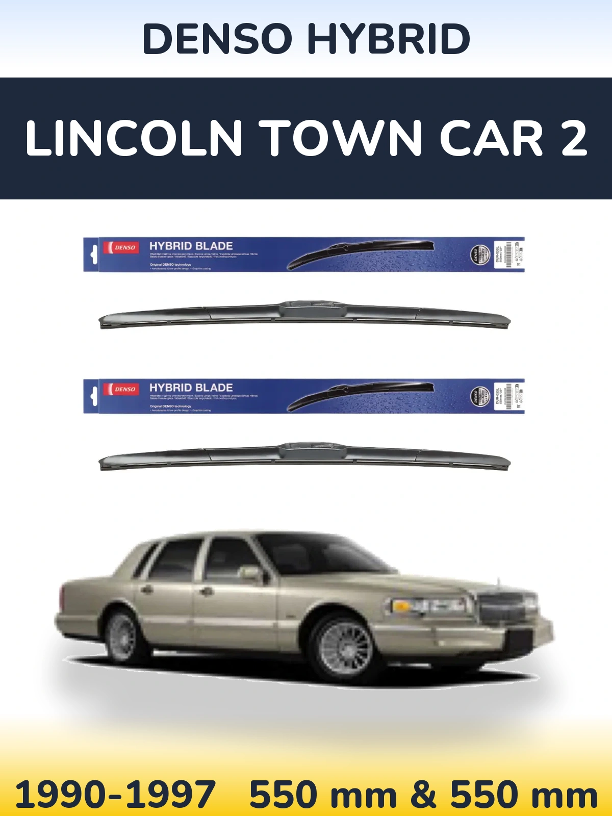 Komplet przednich wycieraczek Denso Hybrid 550 & 550 mm do Lincoln Town Car 2 1990-1997