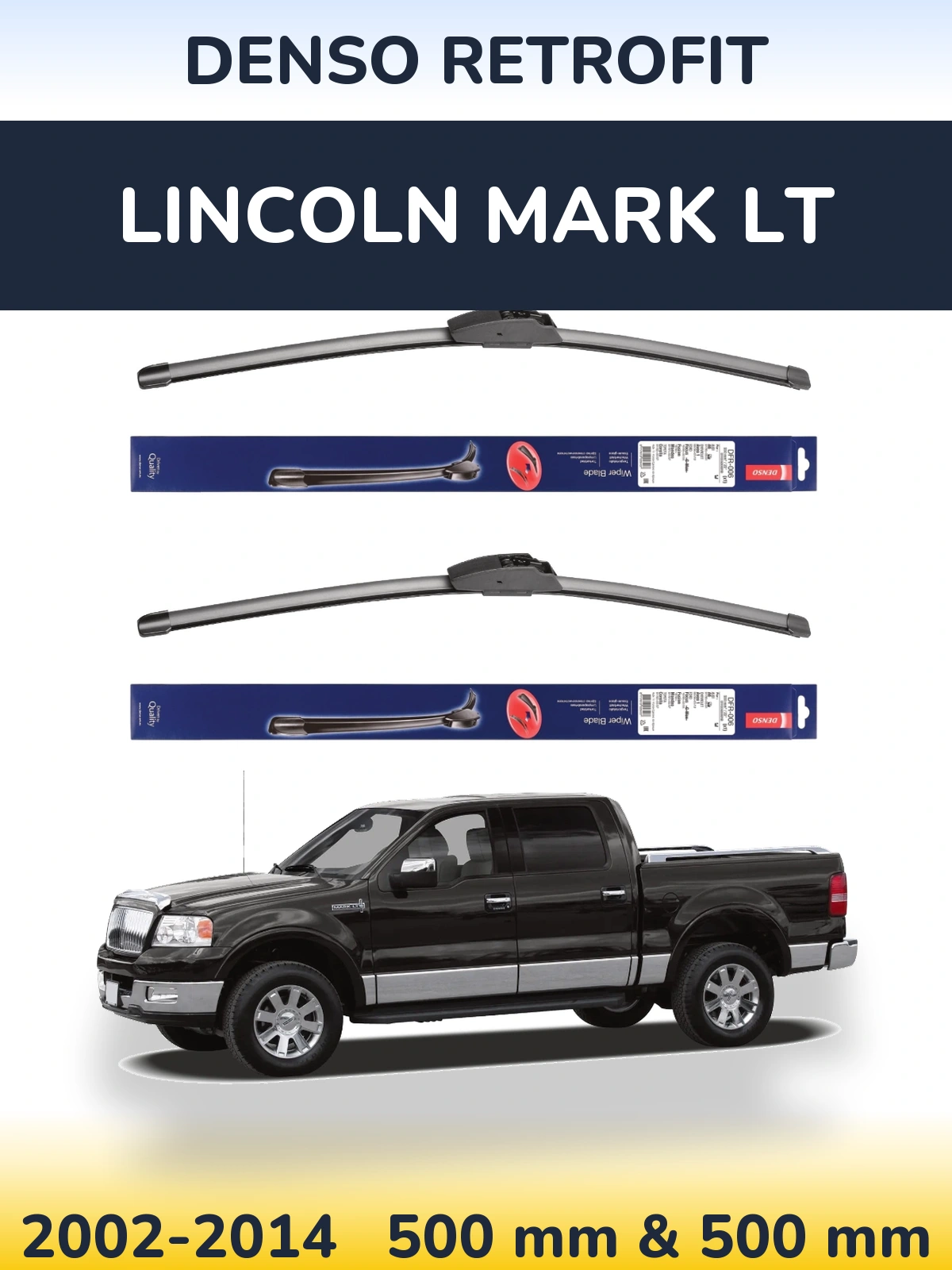 Комплект передних дворников Denso Retrofit 500 & 500 мм для Lincoln Mark LT 2002-2014