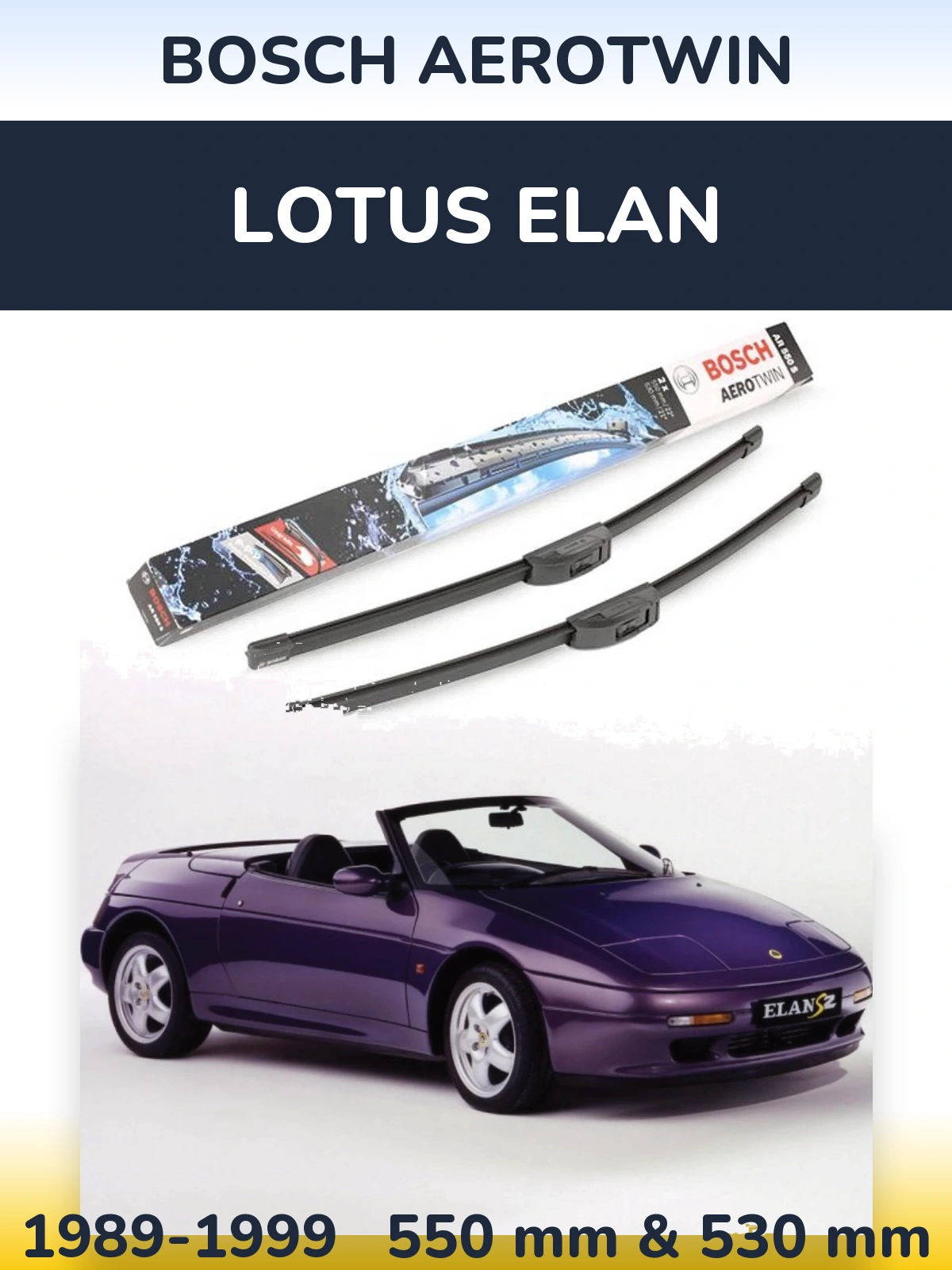 Komplet przednich wycieraczek BOSCH AeroTwin 550 & 530 mm do Lotus Elan 1989-1999