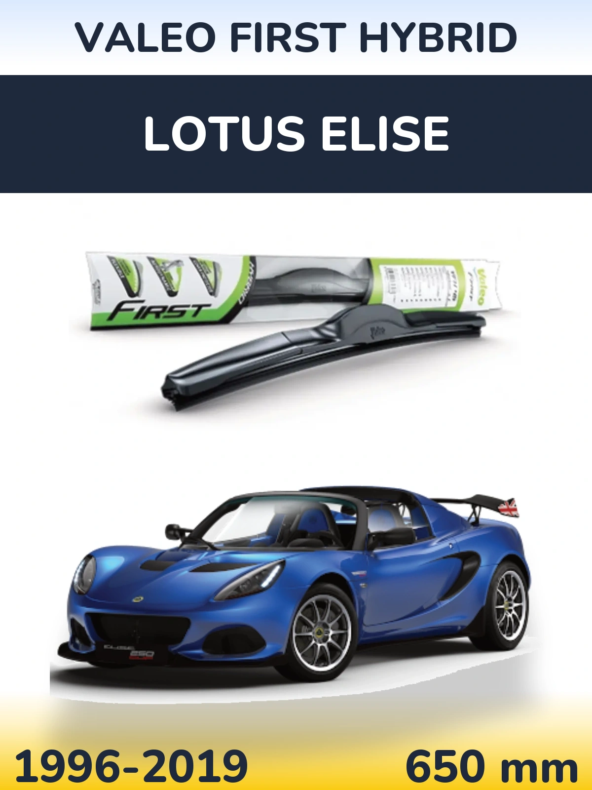 Przednia wycieraczka Valeo First Hybrid 650 mm do Lotus Elise 1996-2019