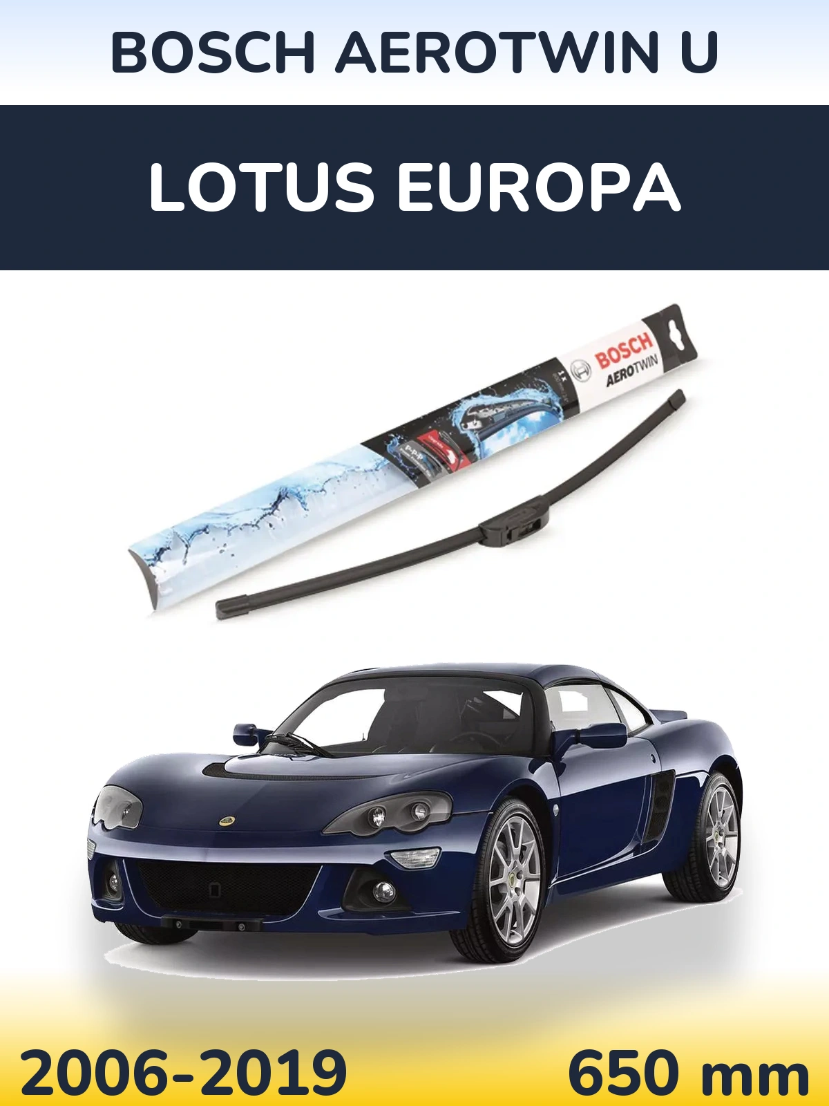 Передня щітка BOSCH AeroTwin U 650 мм для Lotus Europa 2006-2019
