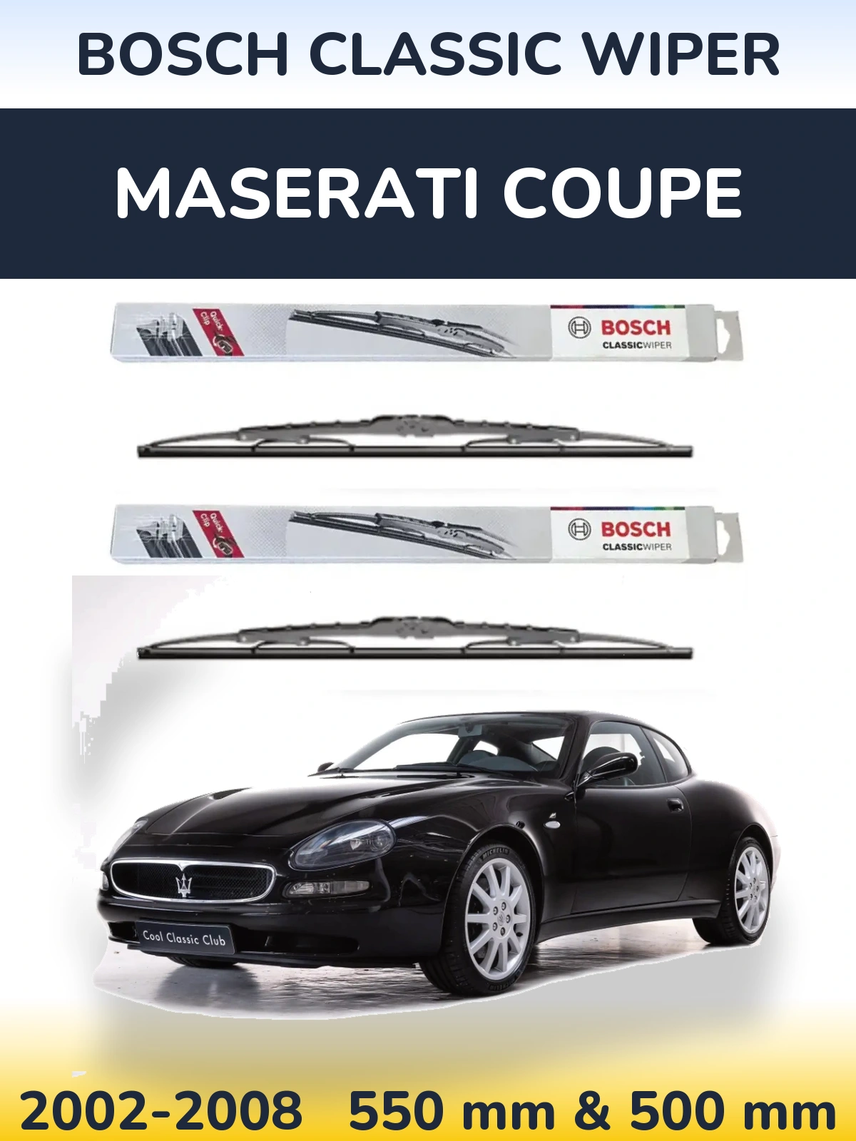 Комплект передніх щіток BOSCH Classic Wiper 550 & 500 мм для Maserati Coupe 2002-2008