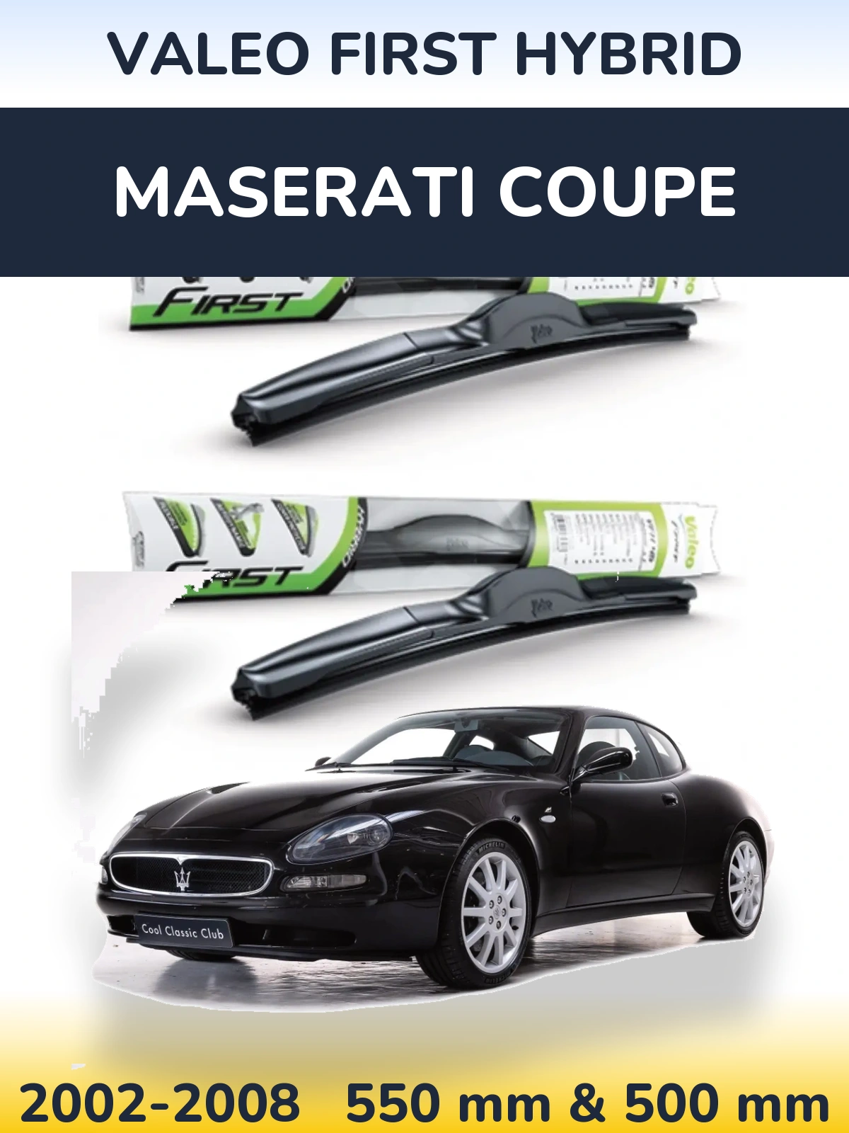 Комплект передних дворников Valeo First Hybrid 550 & 500 мм для Maserati Coupe 2002-2008