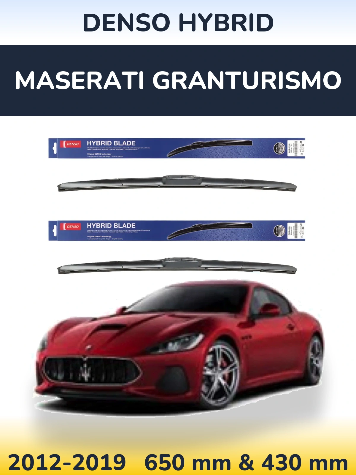Front wiper blade set Denso Hybrid 650 & 430 mm for Maserati GranTurismo 2012-2019