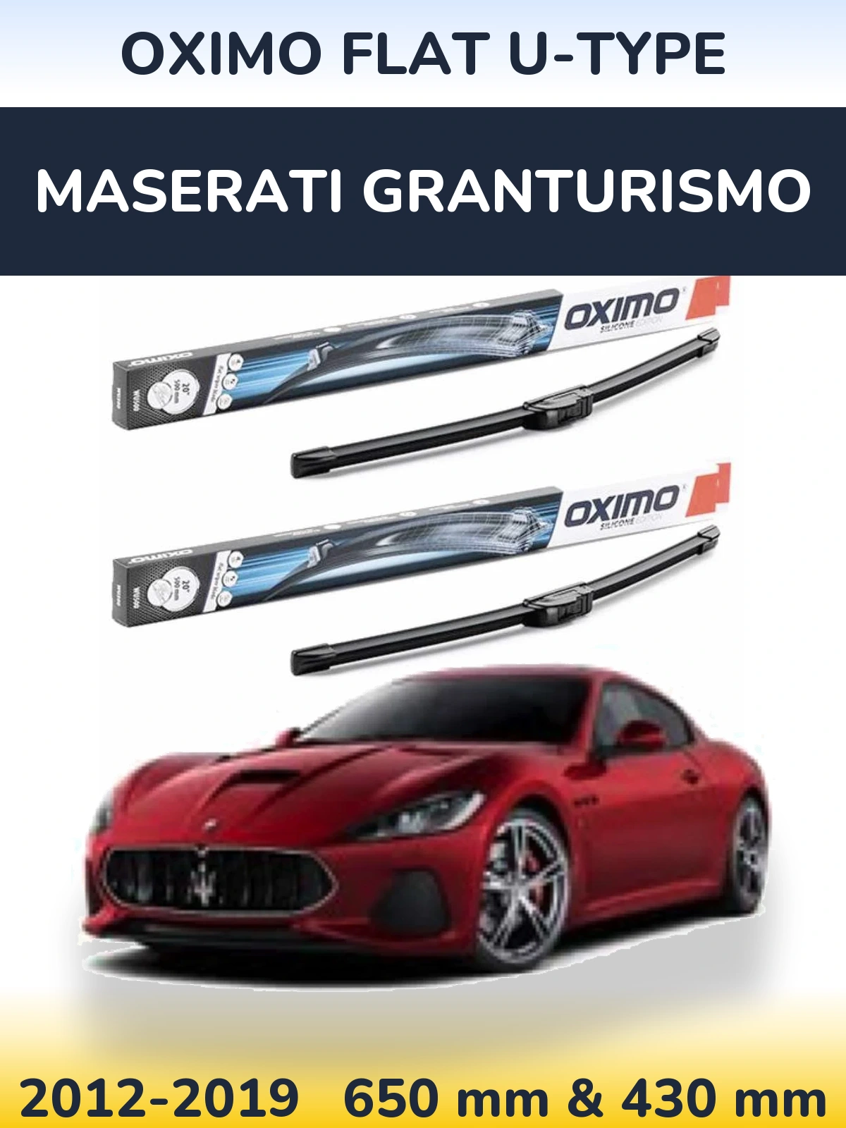 Front wiper blade set Oximo Flat U-type 650 & 430 mm for Maserati GranTurismo 2012-2019