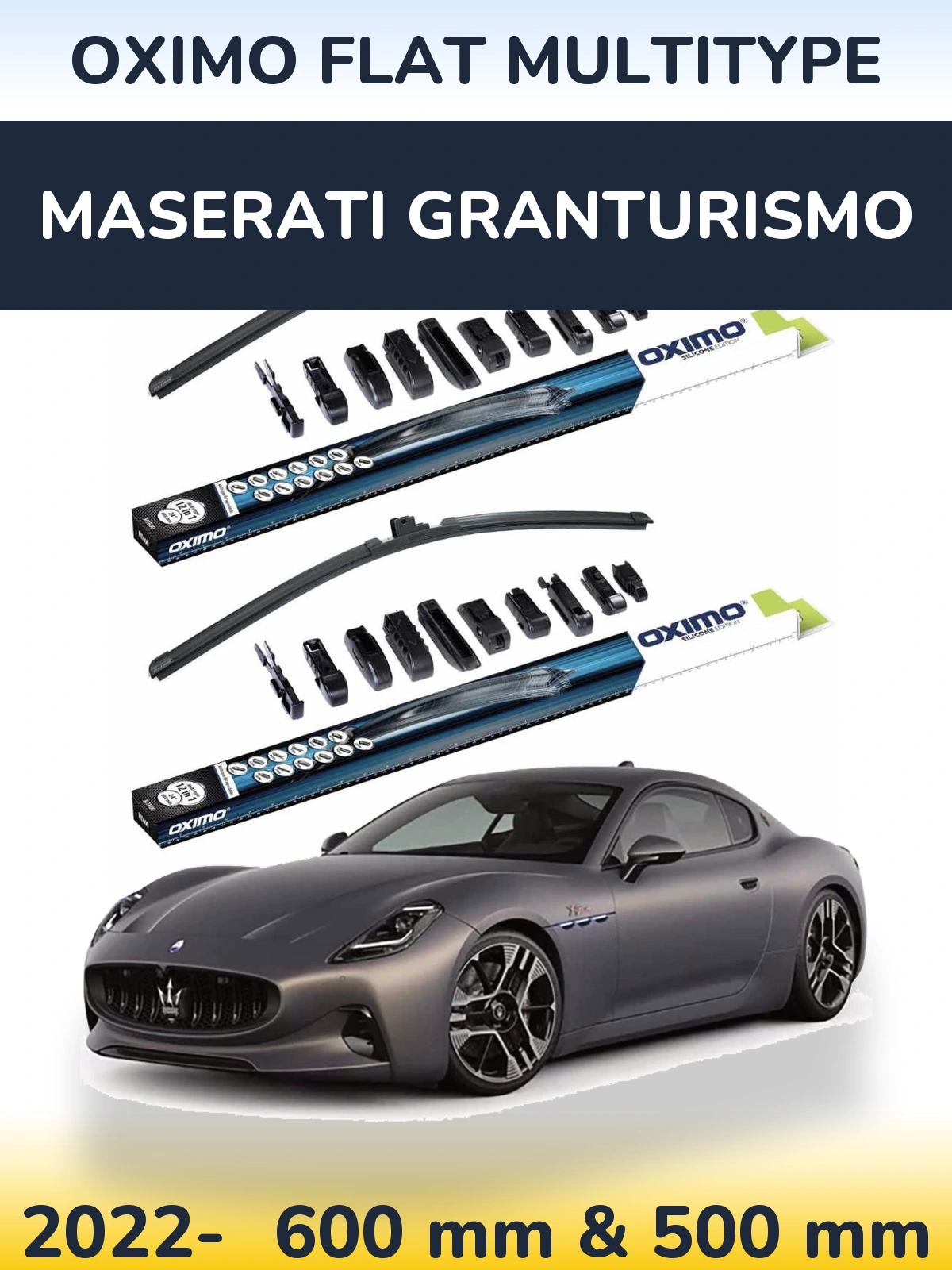 Комплект передніх щіток Oximo Flat MultiТипe 600 & 500 мм для Maserati GranTurismo 2022-2026