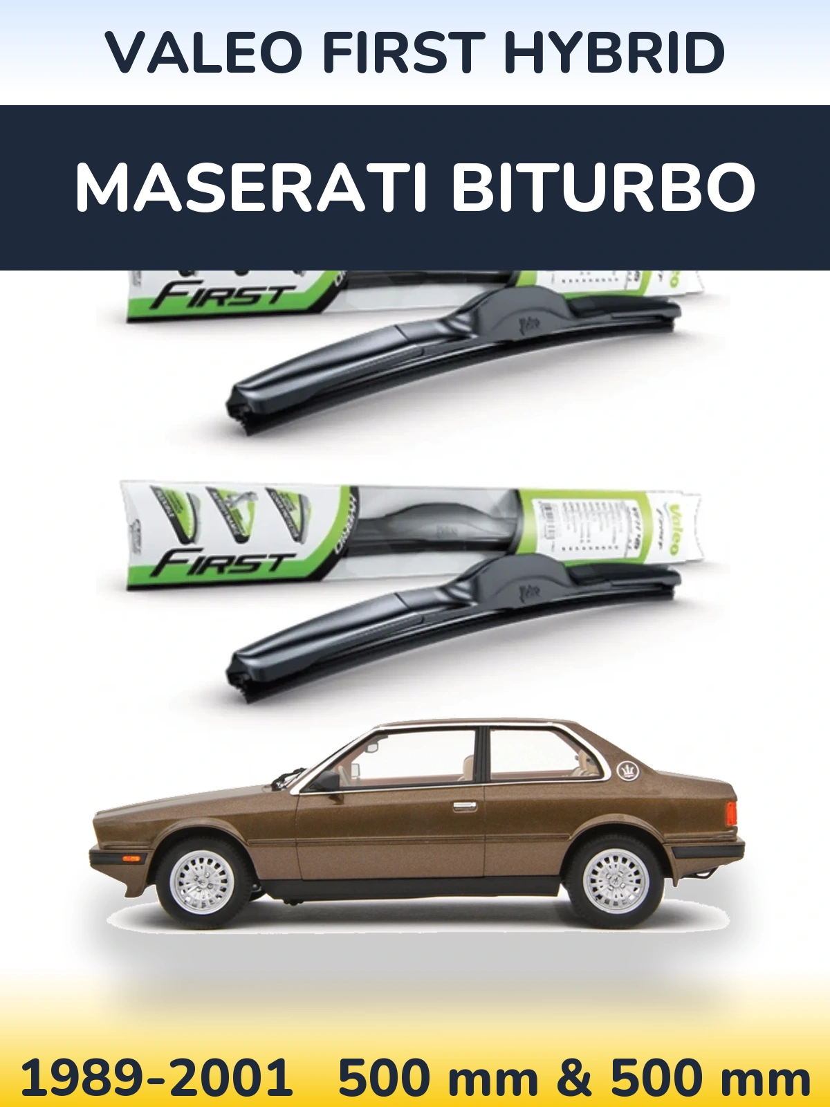 Front wiper blade set Valeo First Hybrid 500 & 500 mm for Maserati Biturbo 1989-2001