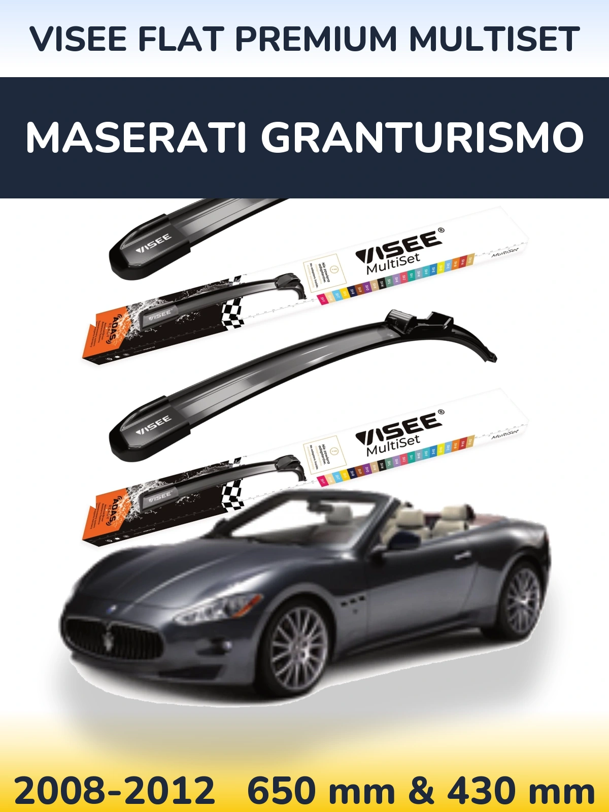 Komplet przednich wycieraczek VISEE FLAT PREMIUM MultiSet 650 & 430 mm do Maserati GranTurismo 2008-2012