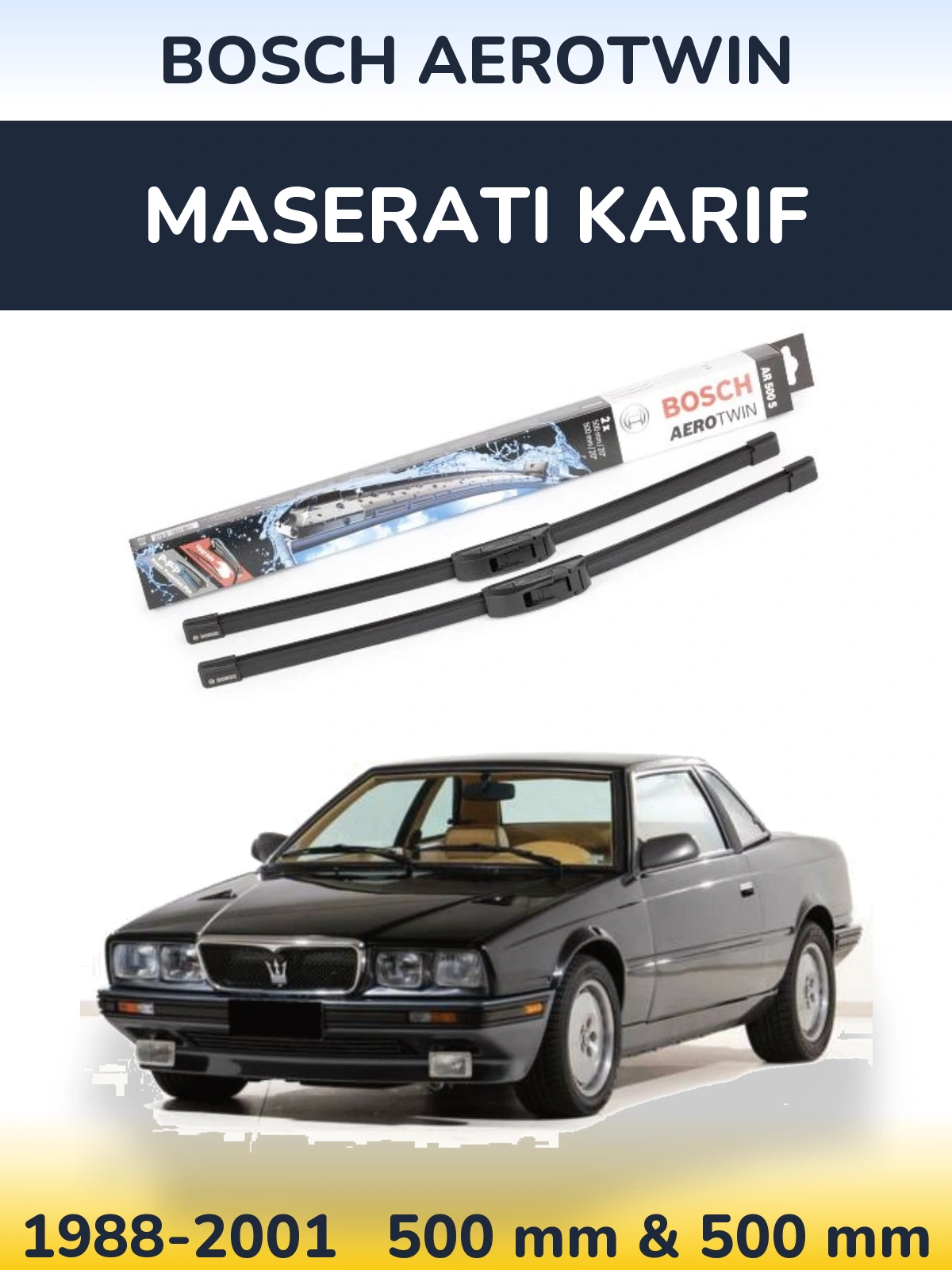 Комплект передних дворников BOSCH AeroTwin 500 & 500 мм для Maserati Karif 1988-2001