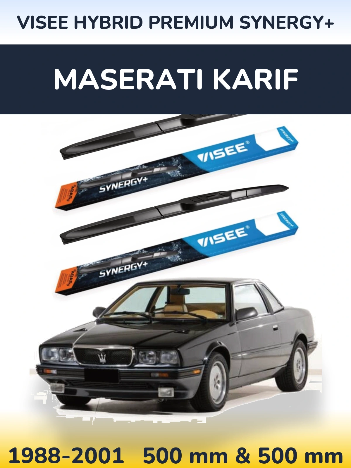 Front wiper blade set VISEE HYBRID PREMIUM SYNERGY+ 500 & 500 mm for Maserati Karif 1988-2001