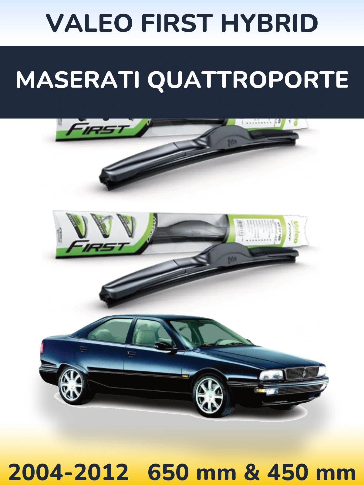 Комплект передніх щіток Valeo First Hybrid 650 & 450 мм для Maserati Quattroporte 2004-2012