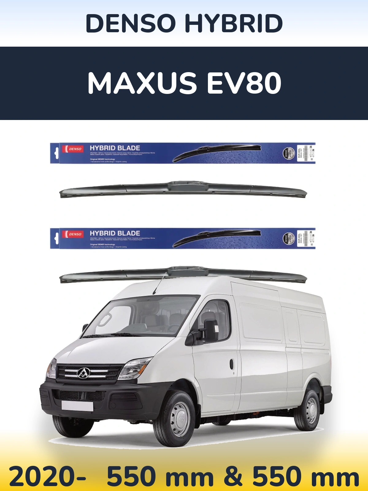 Komplet przednich wycieraczek Denso Hybrid 550 & 550 mm do Maxus EV80 2020-2026
