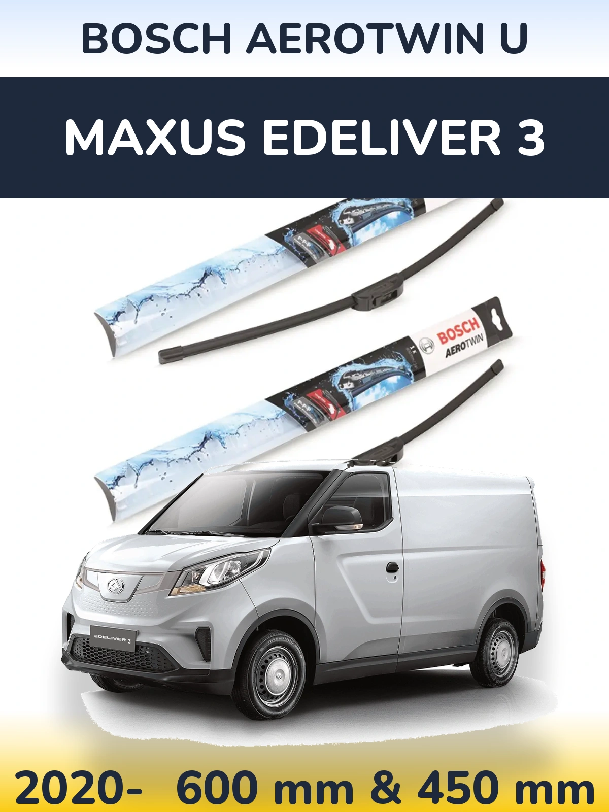 Komplet przednich wycieraczek BOSCH AeroTwin U 600 & 450 mm do Maxus eDeliver 3 2020-2026