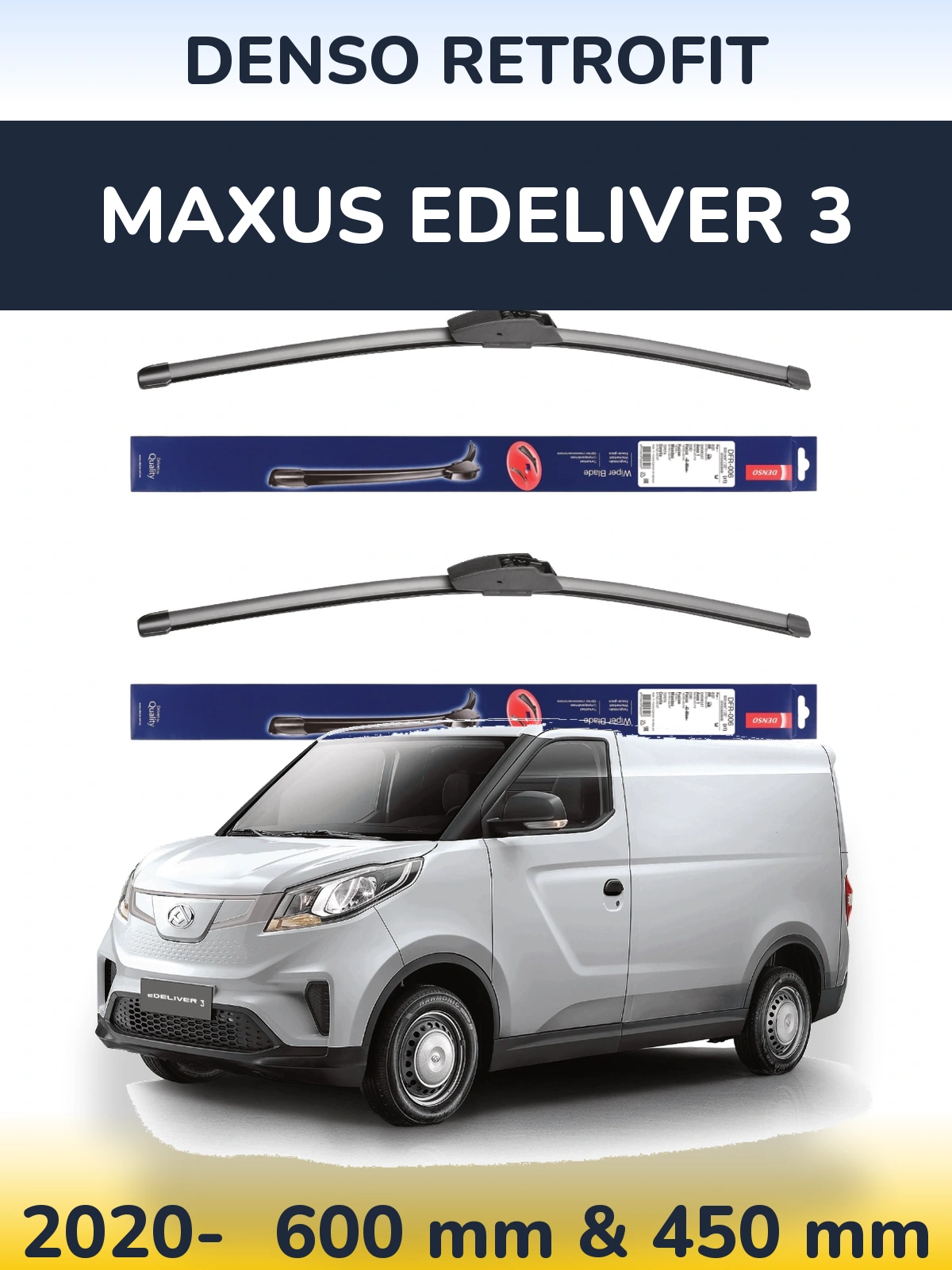 Комплект передних дворников Denso Retrofit 600 & 450 мм для Maxus eDeliver 3 2020-2026