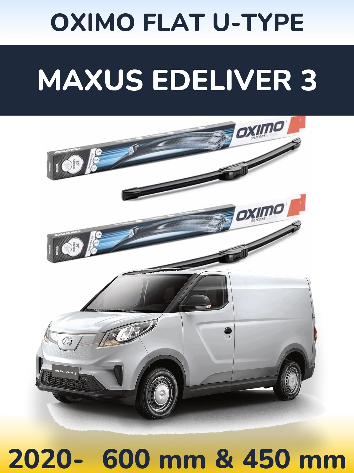 Комплект передних дворников Oximo Flat U-type 600 & 450 мм для Maxus eDeliver 3 2020-2026