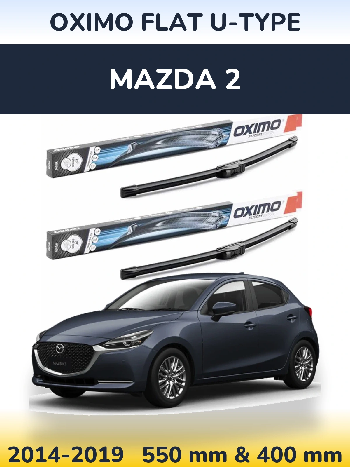 Front wiper blade set Oximo Flat U-type 550 & 400 mm for Mazda 2 2014-2019