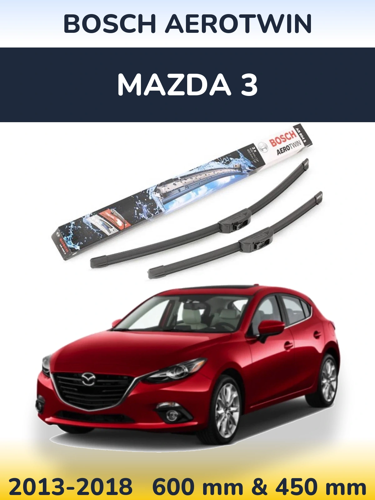 Komplet przednich wycieraczek BOSCH AeroTwin 600 & 450 mm do Mazda 3 2013-2018