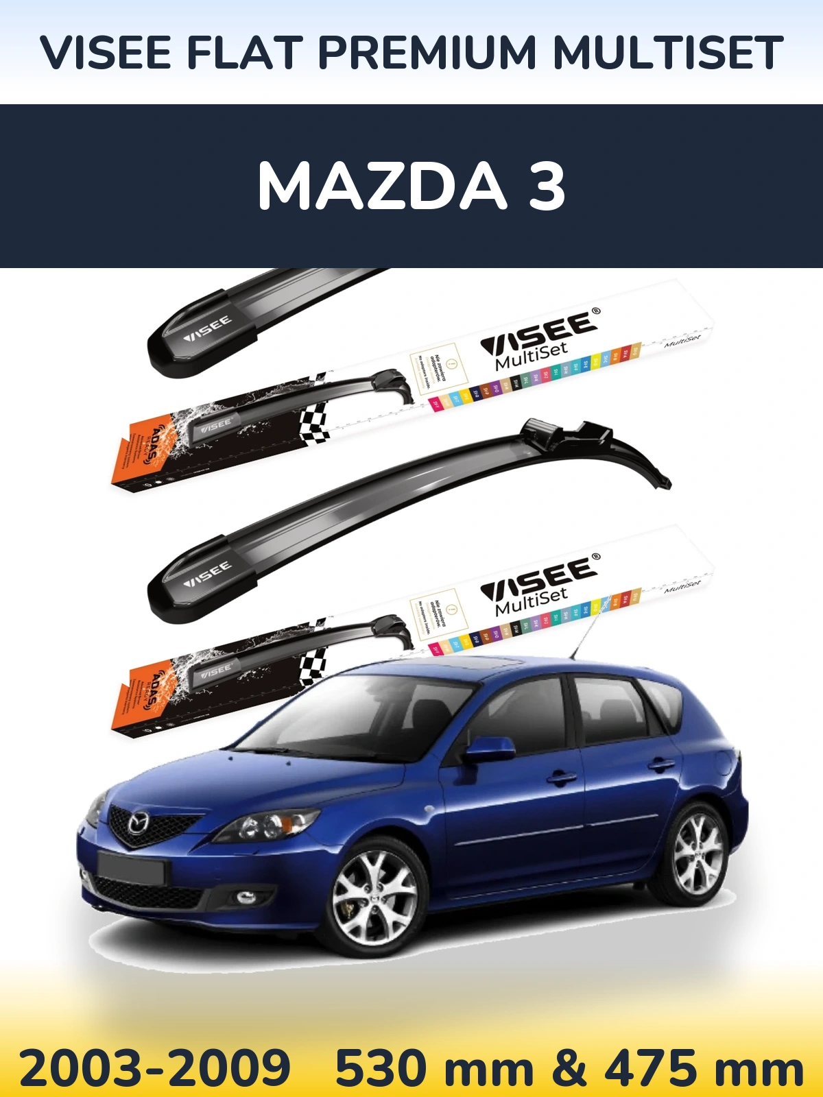 Komplet przednich wycieraczek VISEE FLAT PREMIUM MultiSet 530 & 475 mm do Mazda 3 2003-2009
