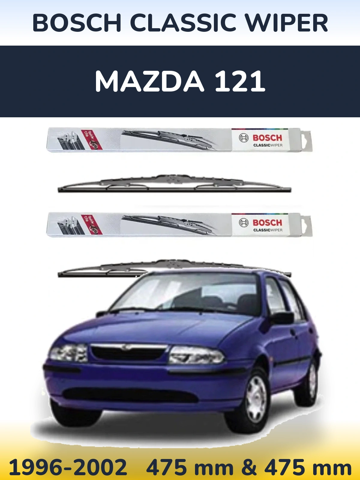 Комплект передніх щіток BOSCH Classic Wiper 475 & 475 мм для Mazda 121 1996-2002