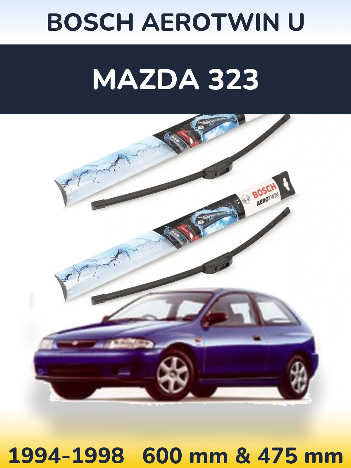 Komplet przednich wycieraczek BOSCH AeroTwin U 600 & 475 mm do Mazda 323 1994-1998