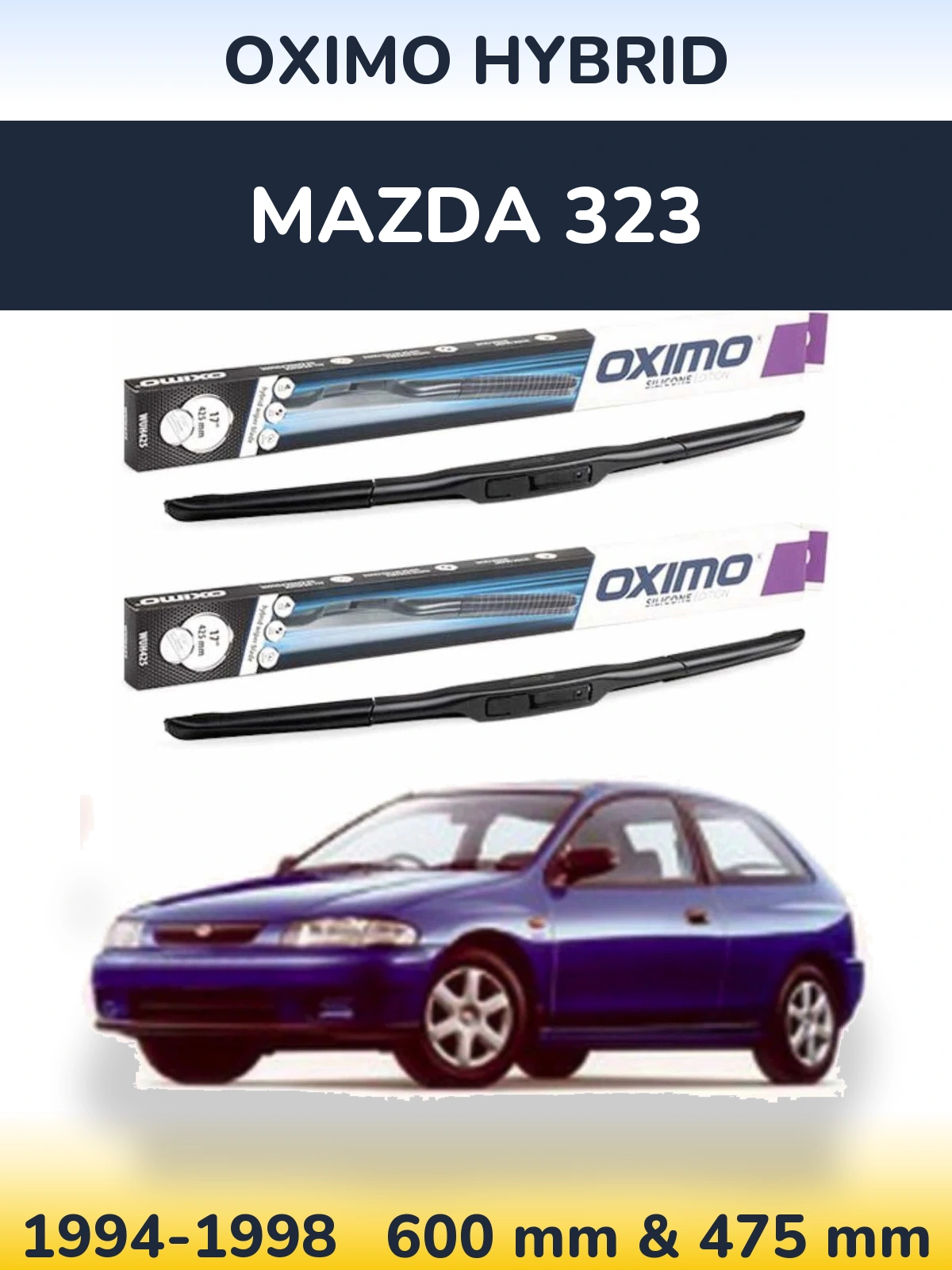 Комплект передніх щіток Oximo Hybrid 600 & 475 мм для Mazda 323 1994-1998