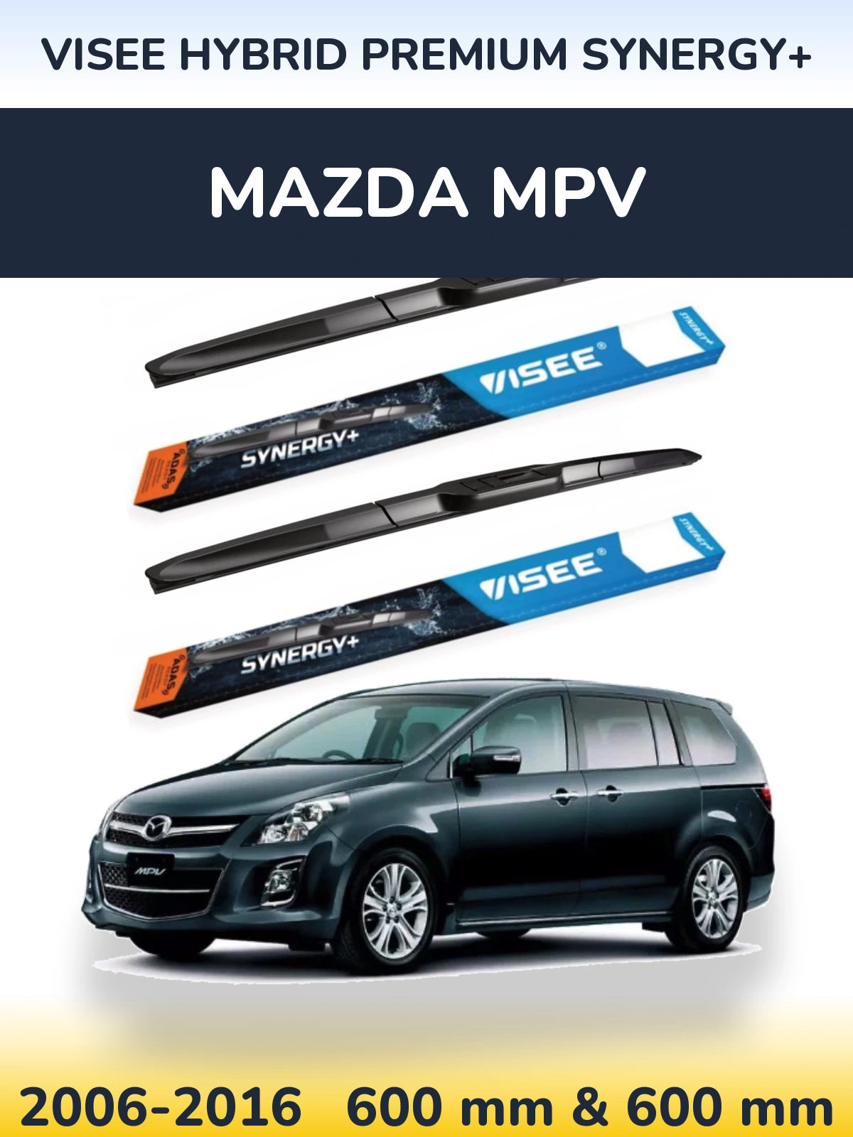 Комплект передних дворников VISEE HYBRID PREMIUM SYNERGY+ 600 & 600 мм для Mazda MPV 2006-2016