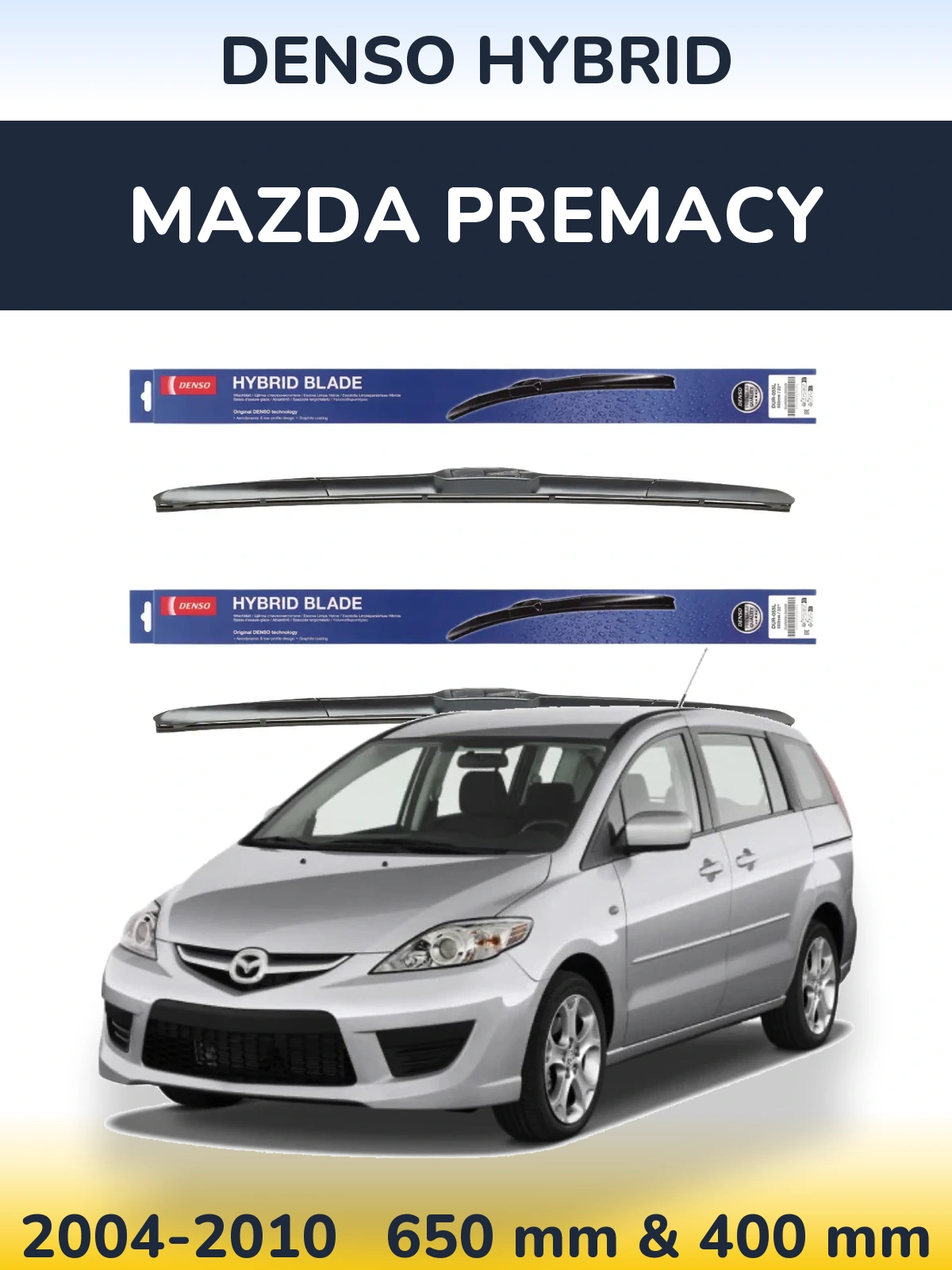 Front wiper blade set Denso Hybrid 650 & 400 mm for Mazda Premacy 2004-2010