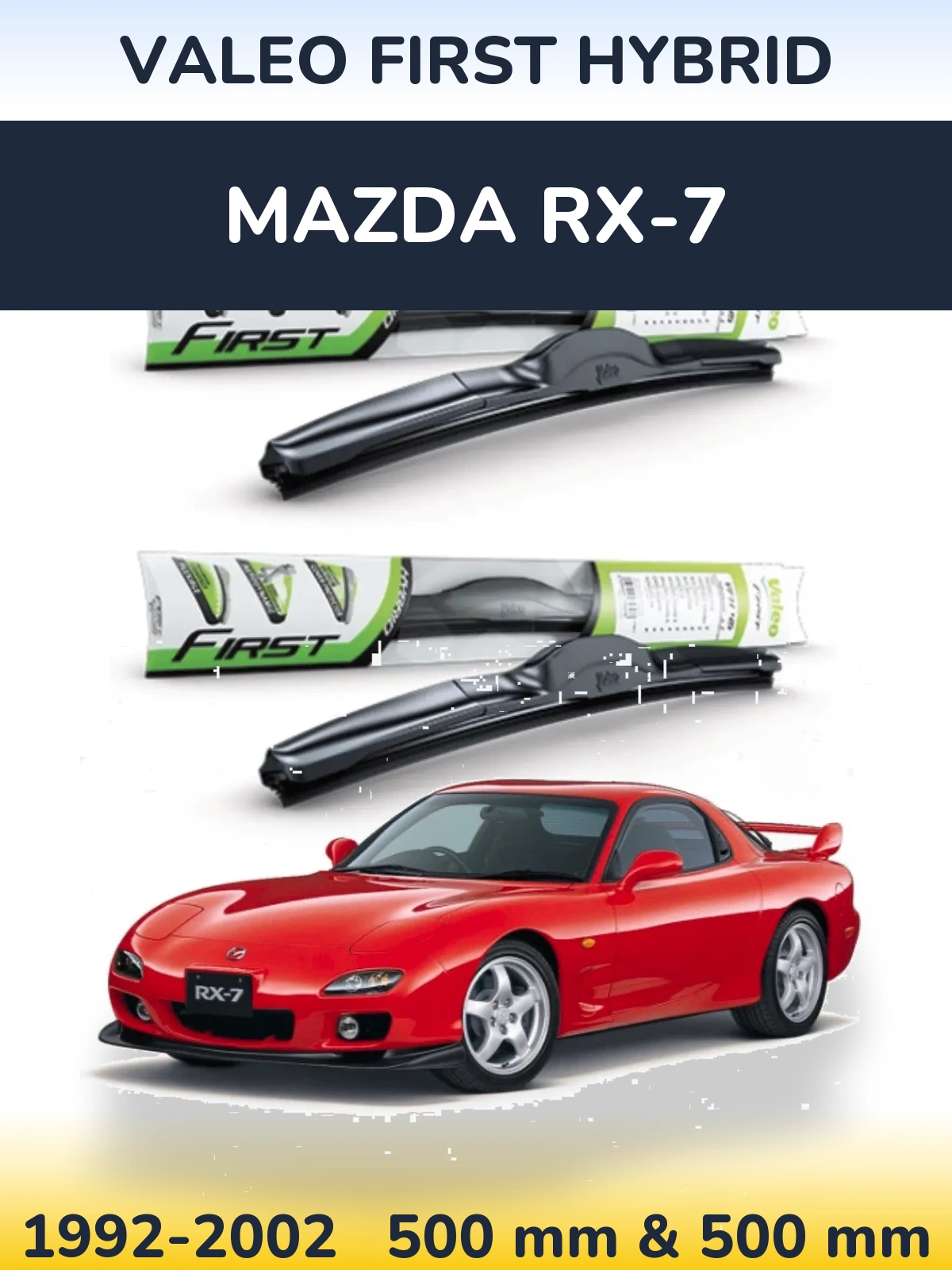 Комплект передних дворников Valeo First Hybrid 500 & 500 мм для Mazda RX-7 1992-2002