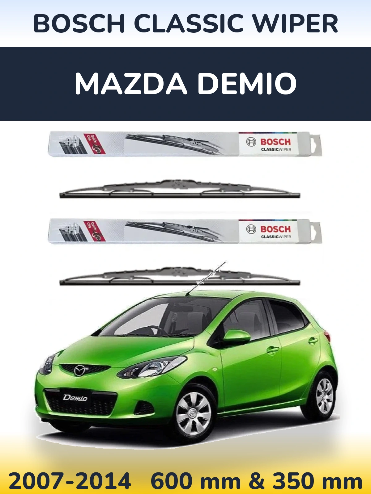 Комплект передних дворников BOSCH Classic Wiper 600 & 340 мм для Mazda Demio 2007-2014