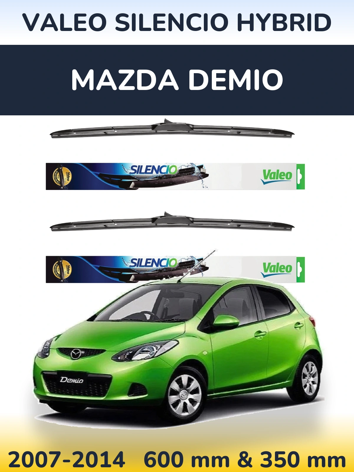Komplet przednich wycieraczek Valeo Silencio Hybrid 600 & 350 mm do Mazda Demio 2007-2014