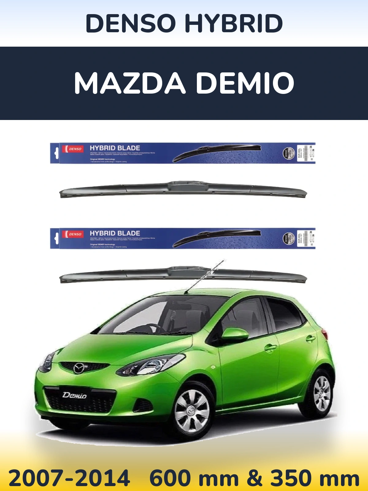 Комплект передних дворников Denso Hybrid 600 & 350 мм для Mazda Demio 2007-2014
