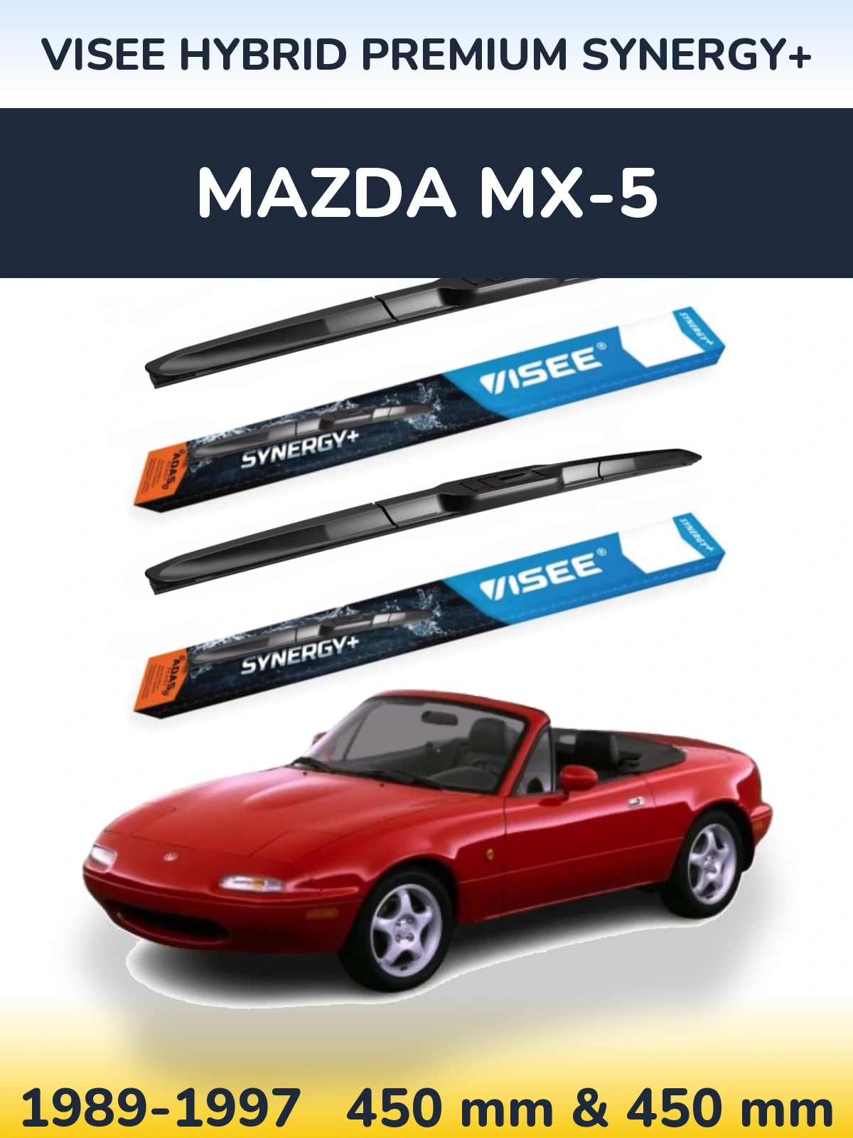 Komplet przednich wycieraczek VISEE HYBRID PREMIUM SYNERGY+ 450 & 450 mm do Mazda MX-5 1989-1997