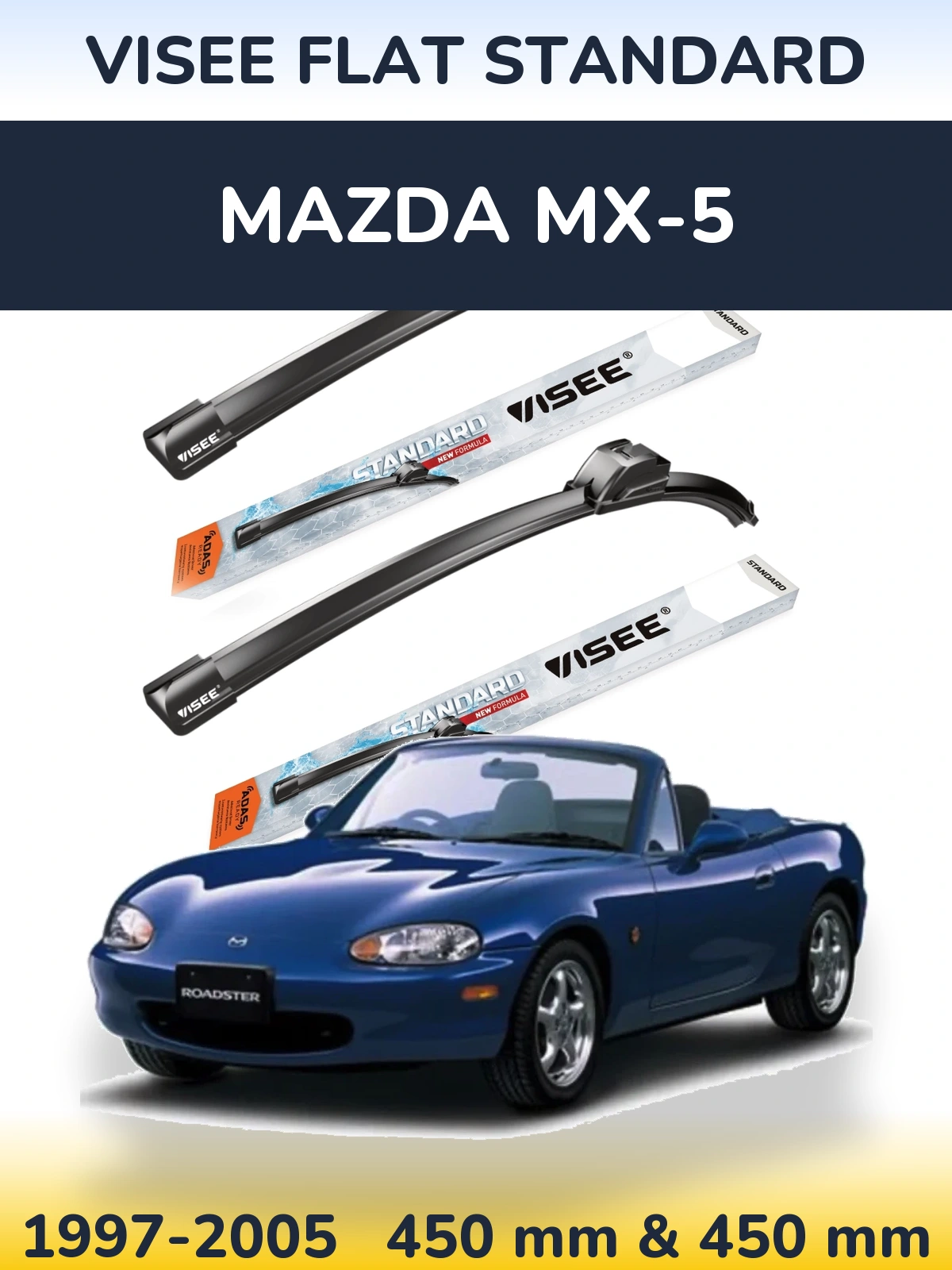 Комплект передніх щіток VISEE FLAT STANDARD 450 & 450 мм для Mazda MX-5 1997-2005