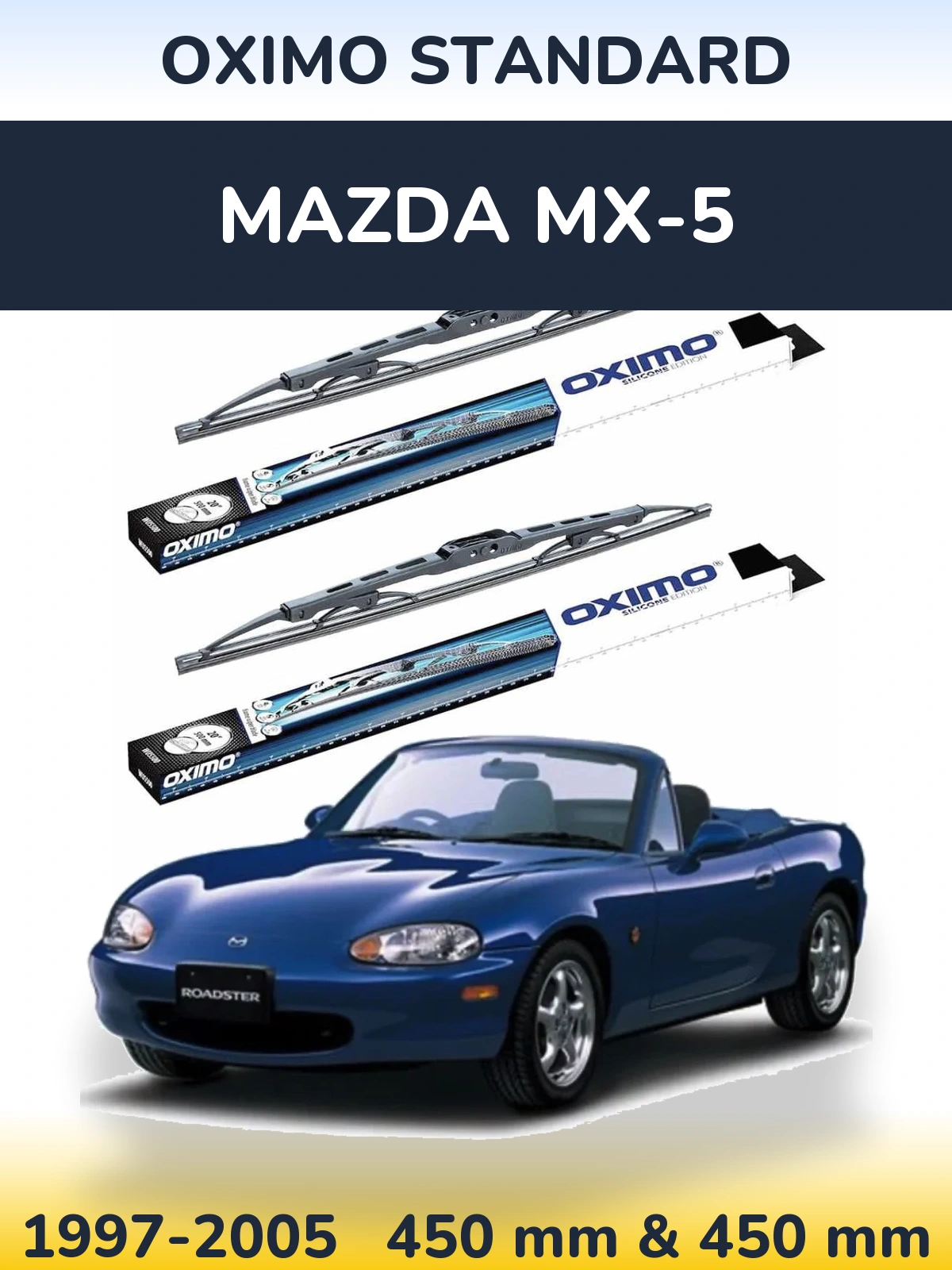 Komplet przednich wycieraczek Oximo Standard 450 & 450 mm do Mazda MX-5 1997-2005