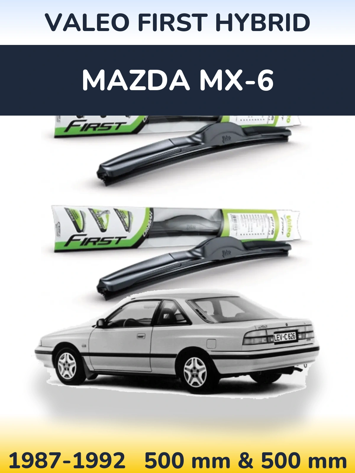 Front wiper blade set Valeo First Hybrid 500 & 500 mm for Mazda MX-6 1987-1992